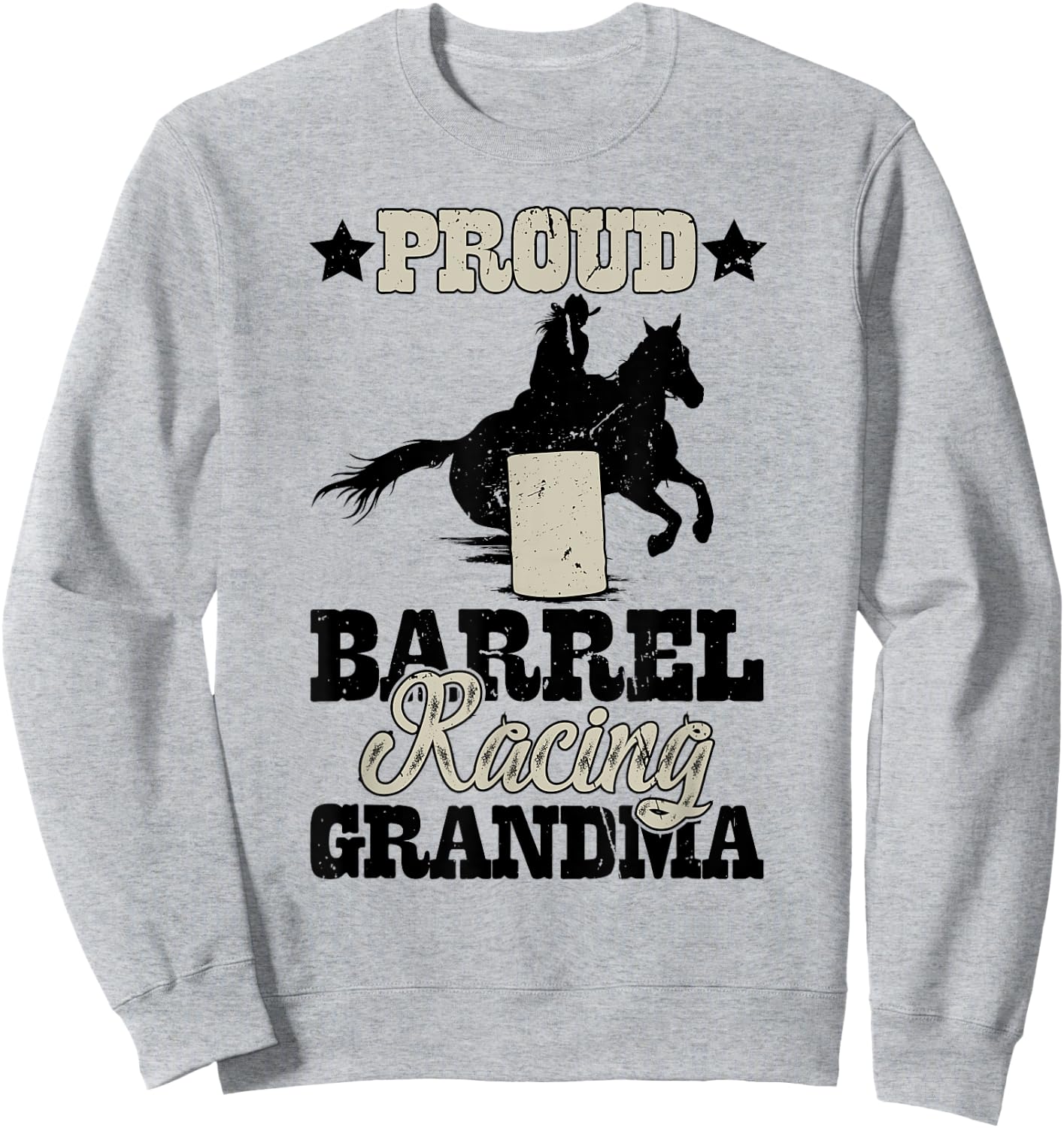 Proud Barrel Racer Grandma Barrel Racing Grandma Sweatshirt - Sweatshirt | Ash