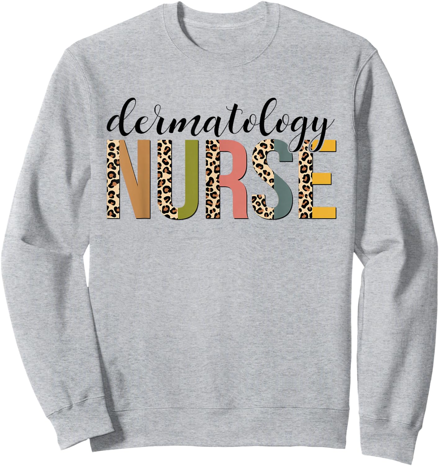 Leopard Dermatology Nurse Gifts Nursing Apparel Sweatshirt - Sweatshirt | Ash