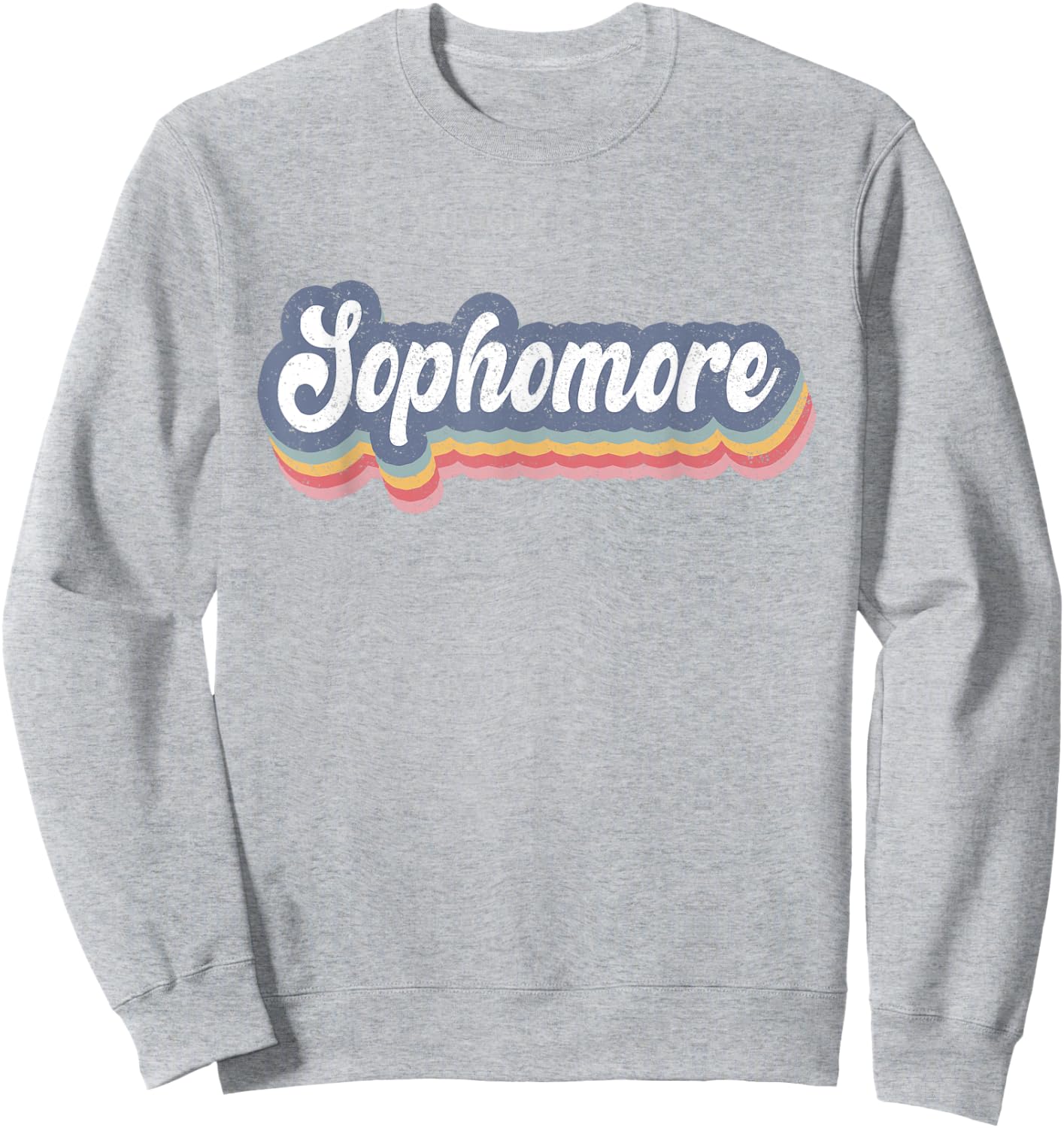 First Day Of School Sophomore High School 1st Day 10th Grade Sweatshirt - Sweatshirt | Ash