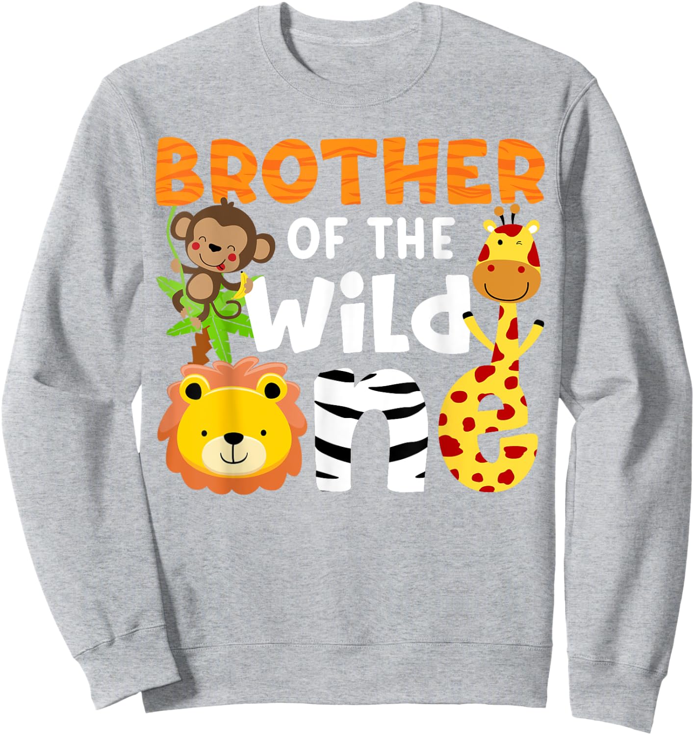 Brother of the Wild One Zoo Theme Bday Safari Jungle Animals Sweatshirt - Sweatshirt | Ash