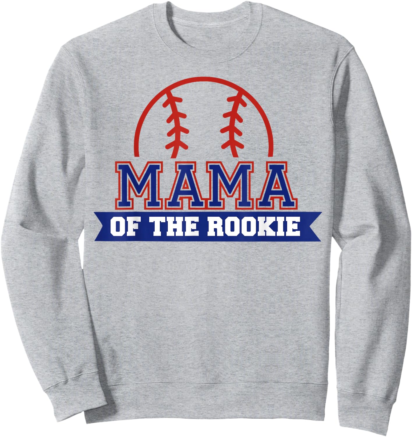 Mama of Rookie 1st Birthday Baseball Theme Matching Party Sweatshirt - Sweatshirt | Ash