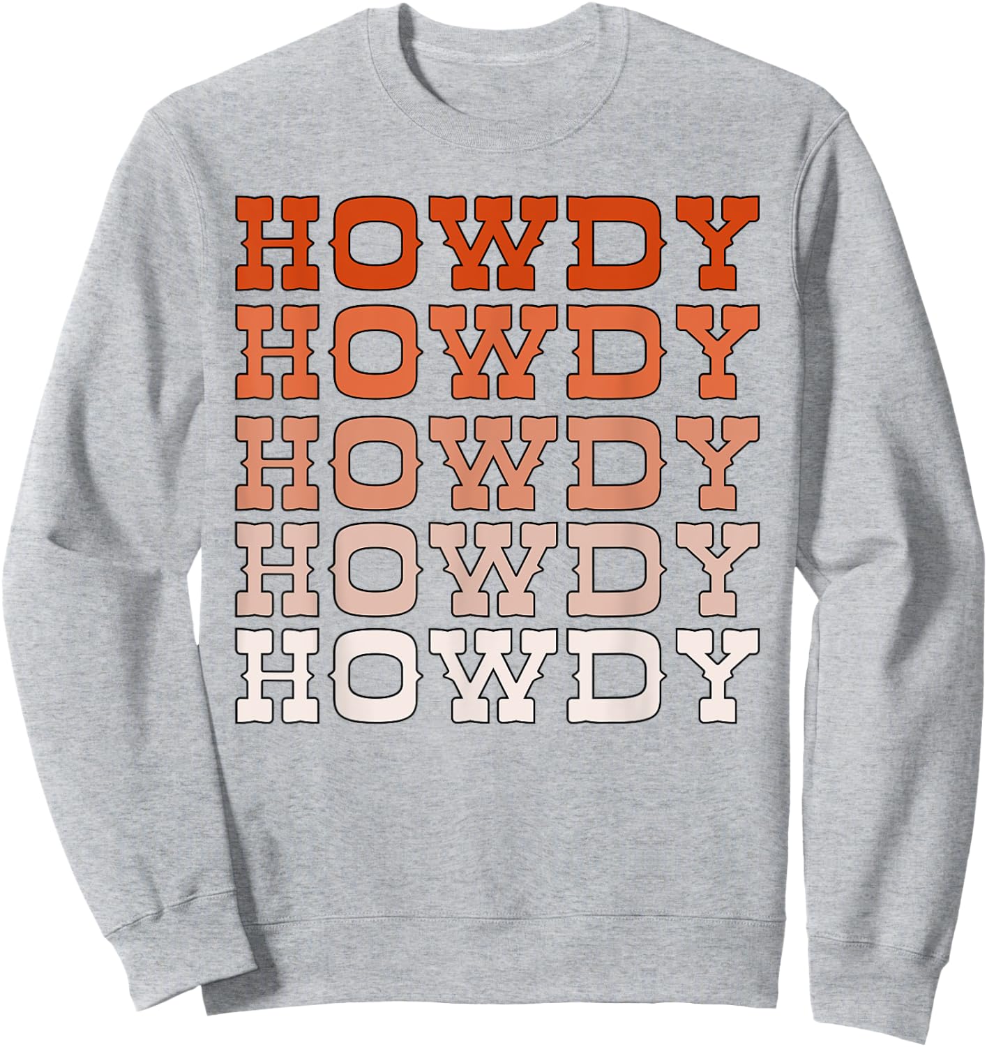 Orange Wild West Western Rodeo Yeehaw Howdy Cowgirl Country Sweatshirt - Sweatshirt | Ash