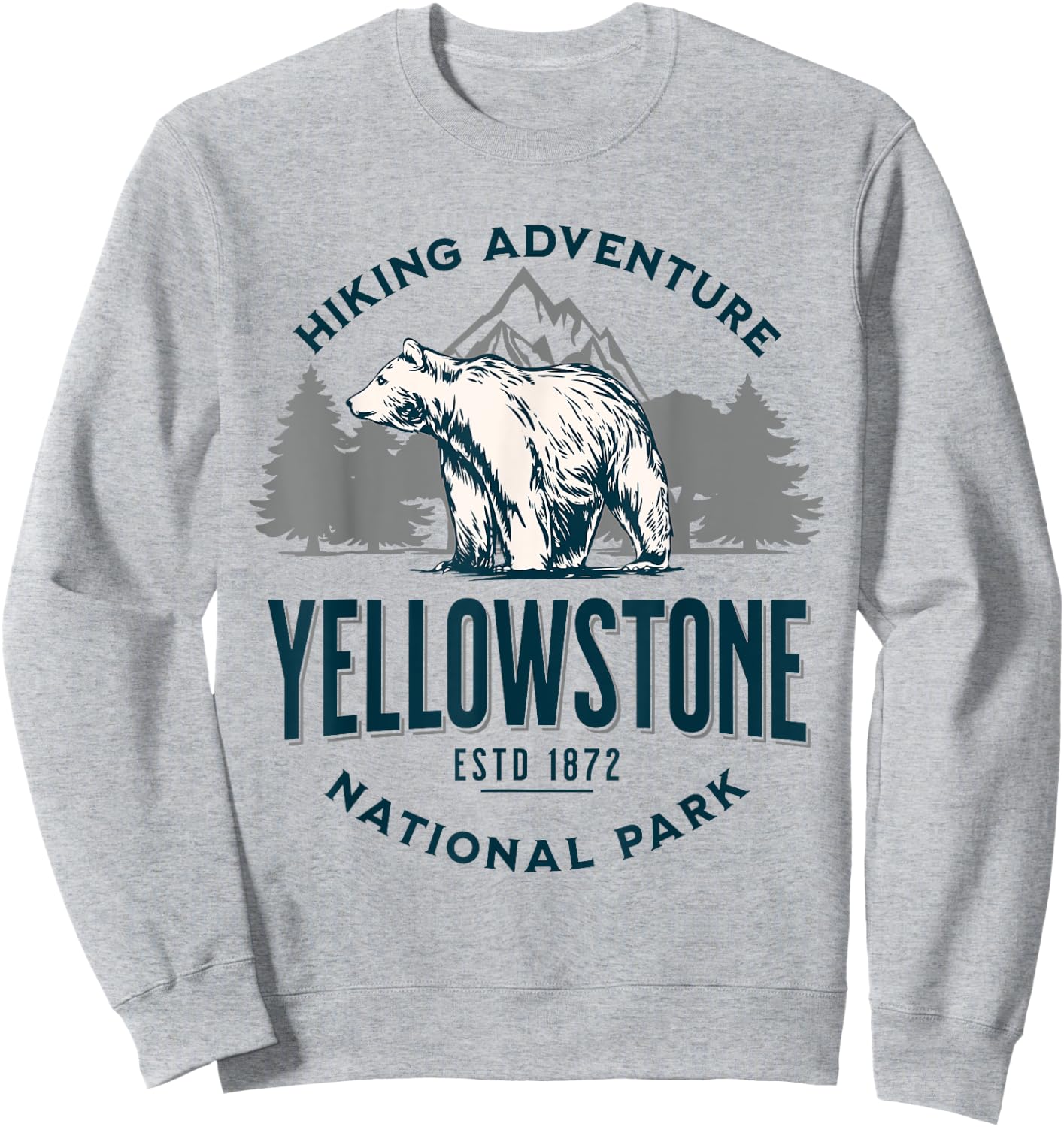 Yellowstone Wyoming Nature Mountains Bear Hike Outdoors Sweatshirt - Sweatshirt | Ash