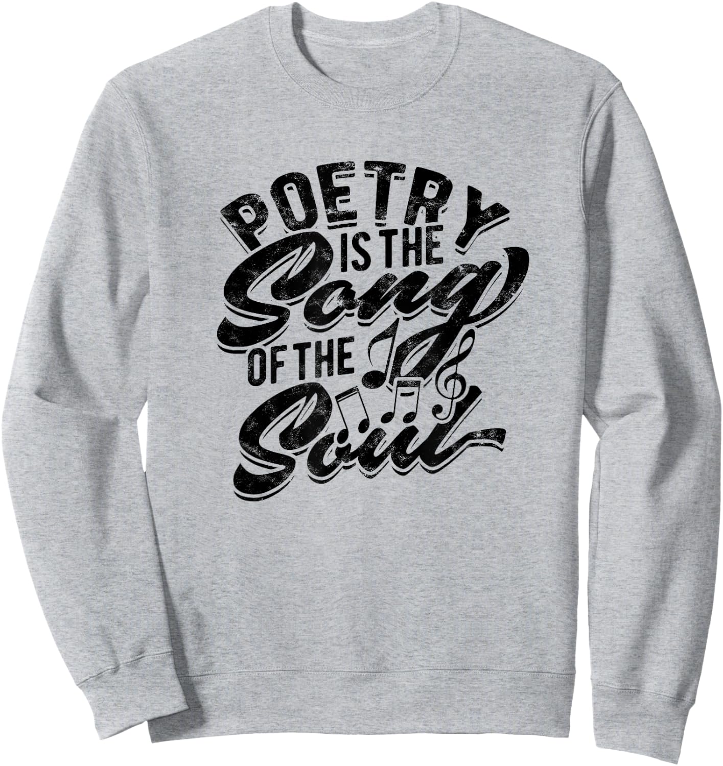 Poetry is the song of the soul - Poetry Sweatshirt - Sweatshirt | Ash