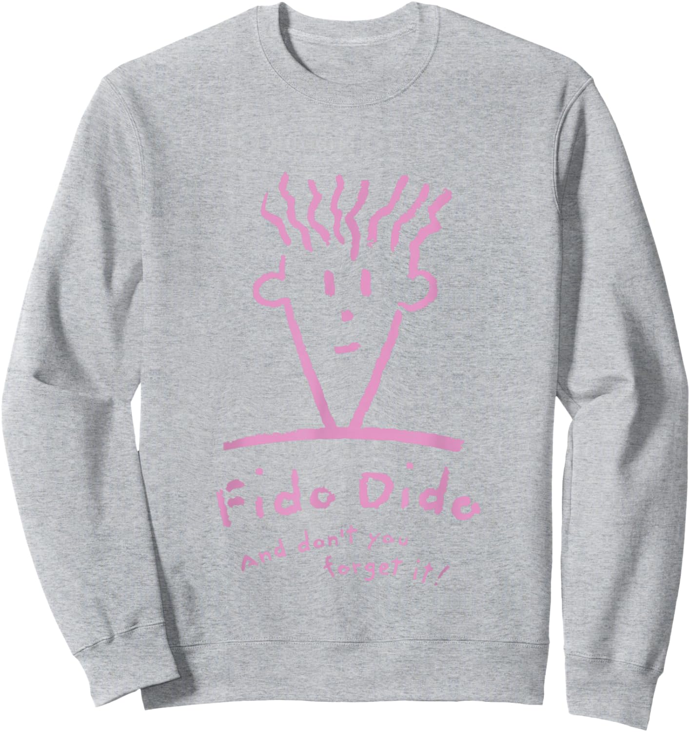 Fido Dido Pink Face Don't You Forget It Sweatshirt - Sweatshirt | Ash