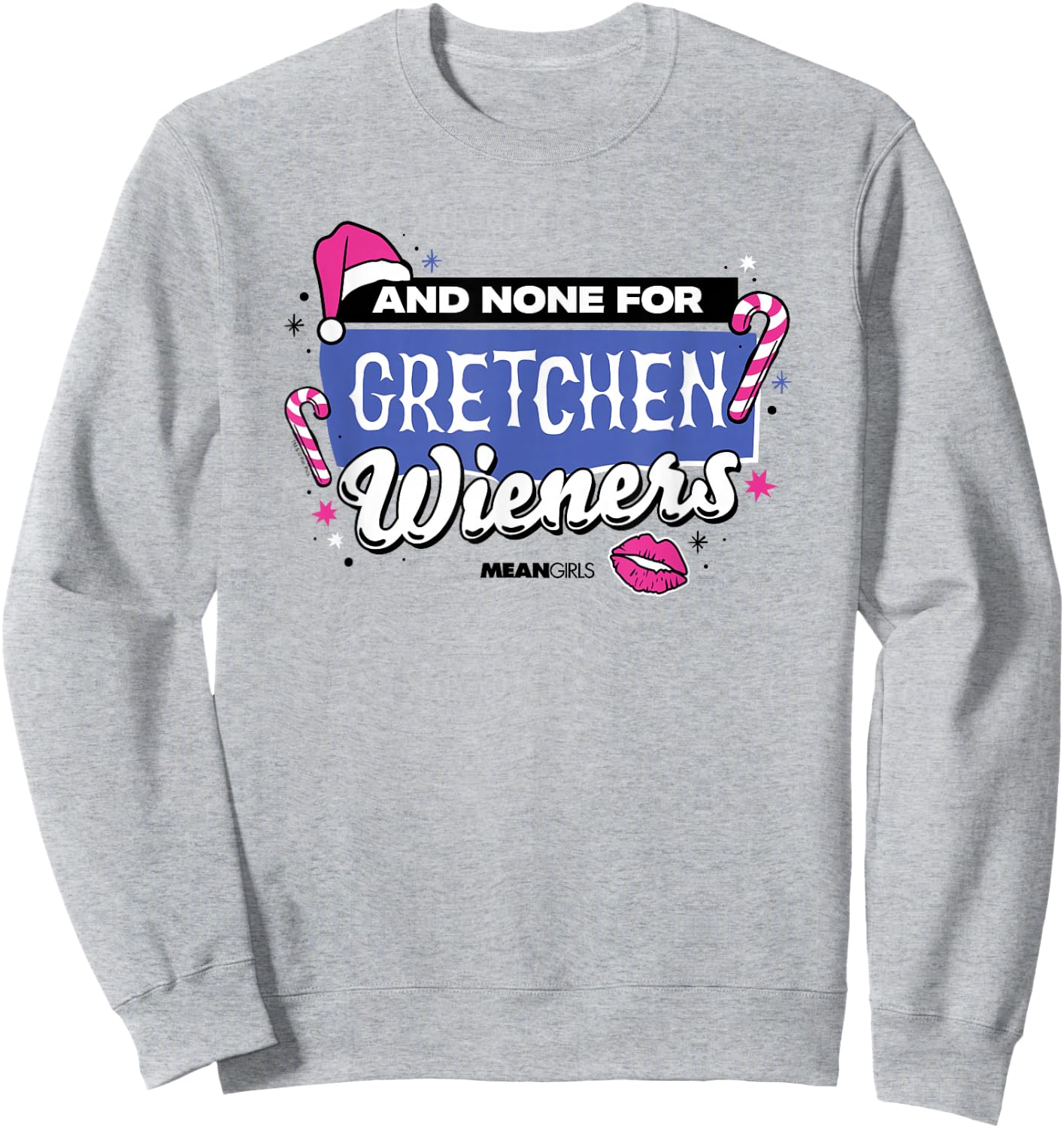 Mean Girls - None For Gretchen Wieners Sweatshirt - Sweatshirt | Ash