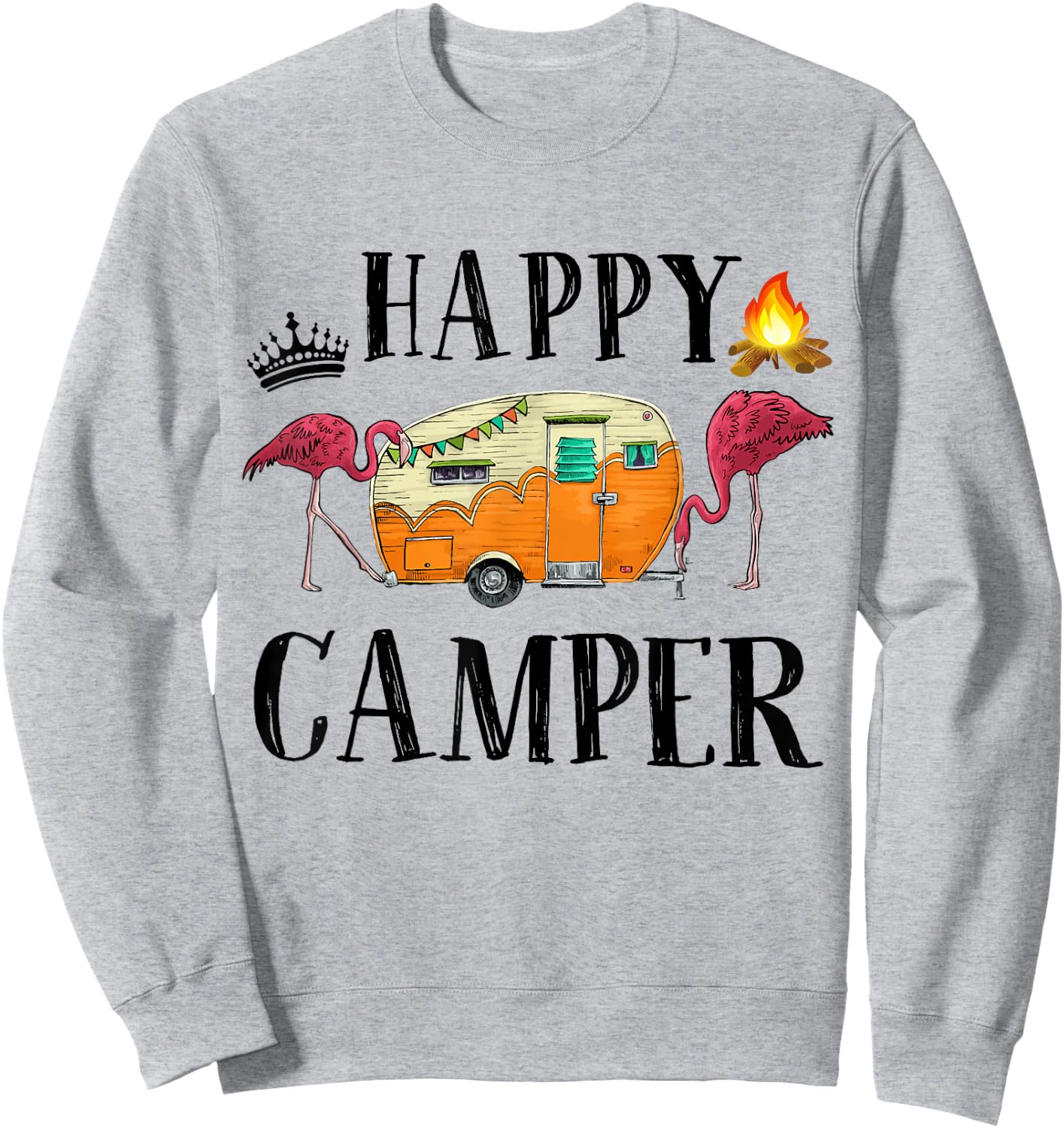 Funny Happy Camper Camping-Shirt Women Toddler Girl Flamingo Sweatshirt - Sweatshirt | Ash