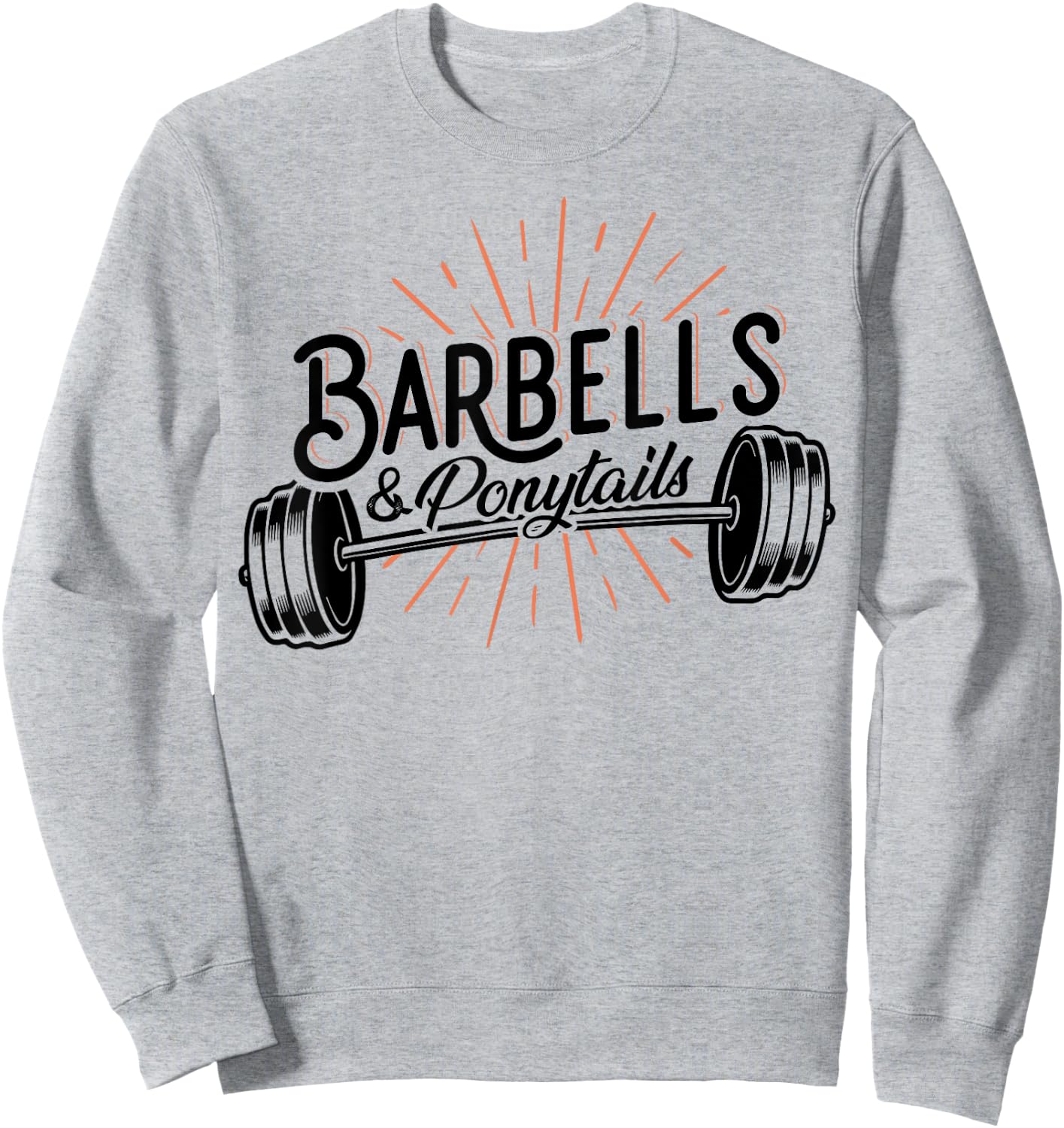 Barbells And Ponytails - Motivational Fitness Women Gym Sweatshirt - Sweatshirt | Ash