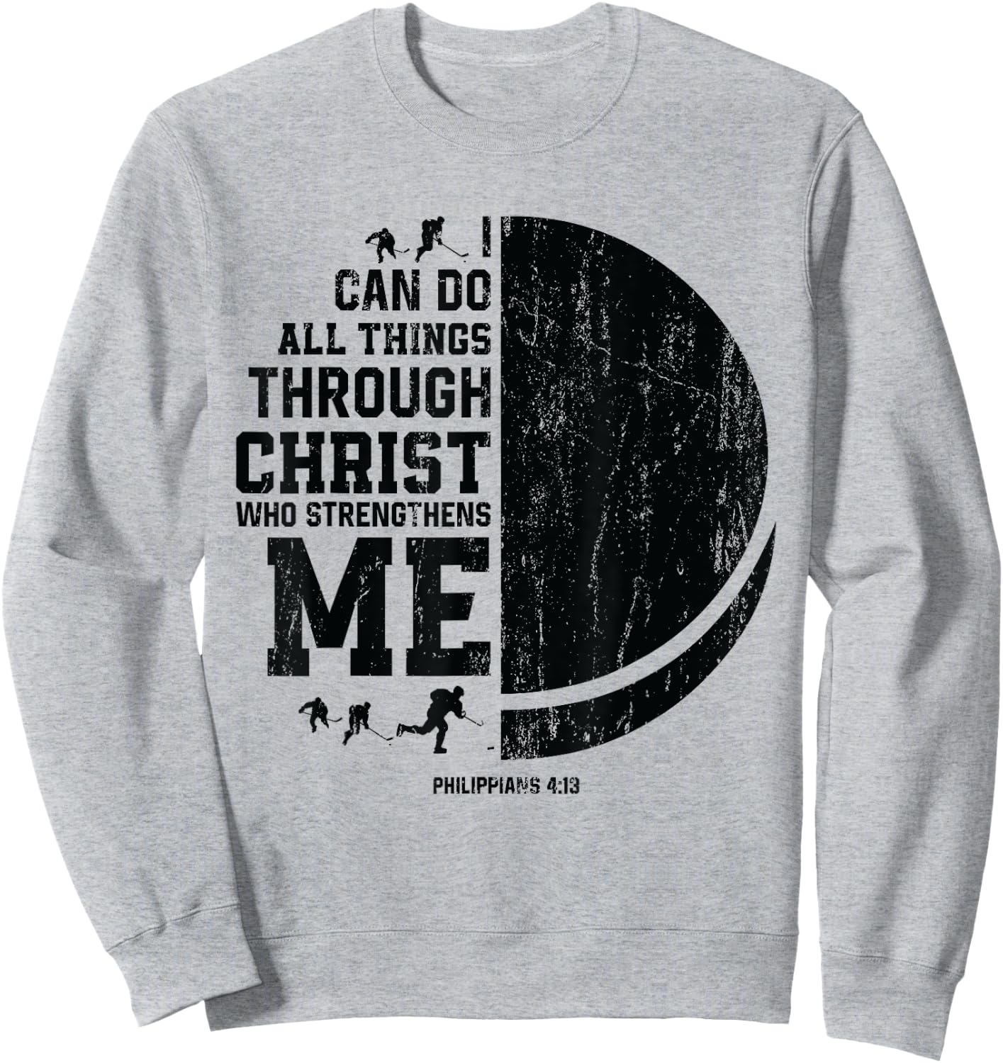 Christ Strengthens Me - Religious Christian Ice Hockey Sweatshirt - Sweatshirt | Ash