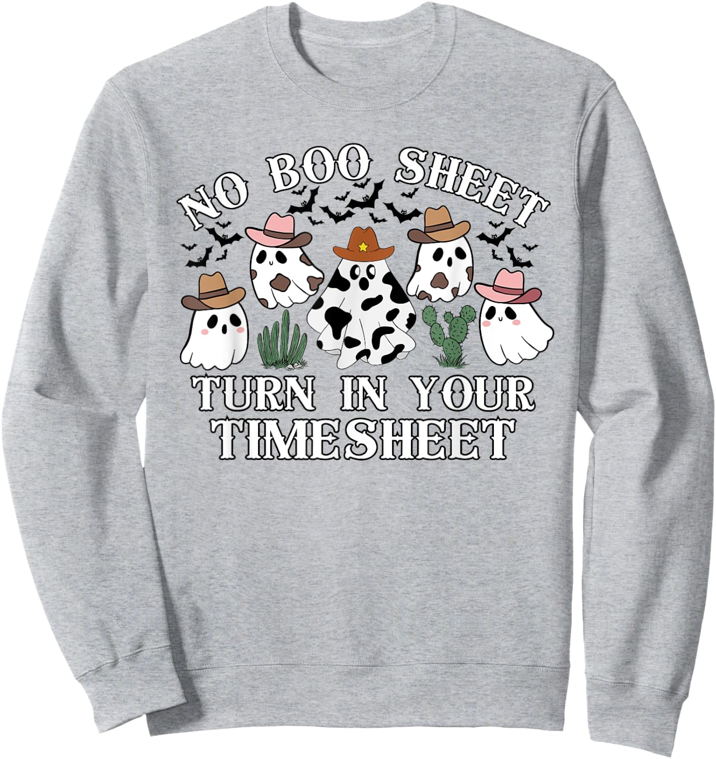 No Boo Sheet Timesheet Funny HR Payroll Halloween Ghosts Sweatshirt - Sweatshirt | Ash