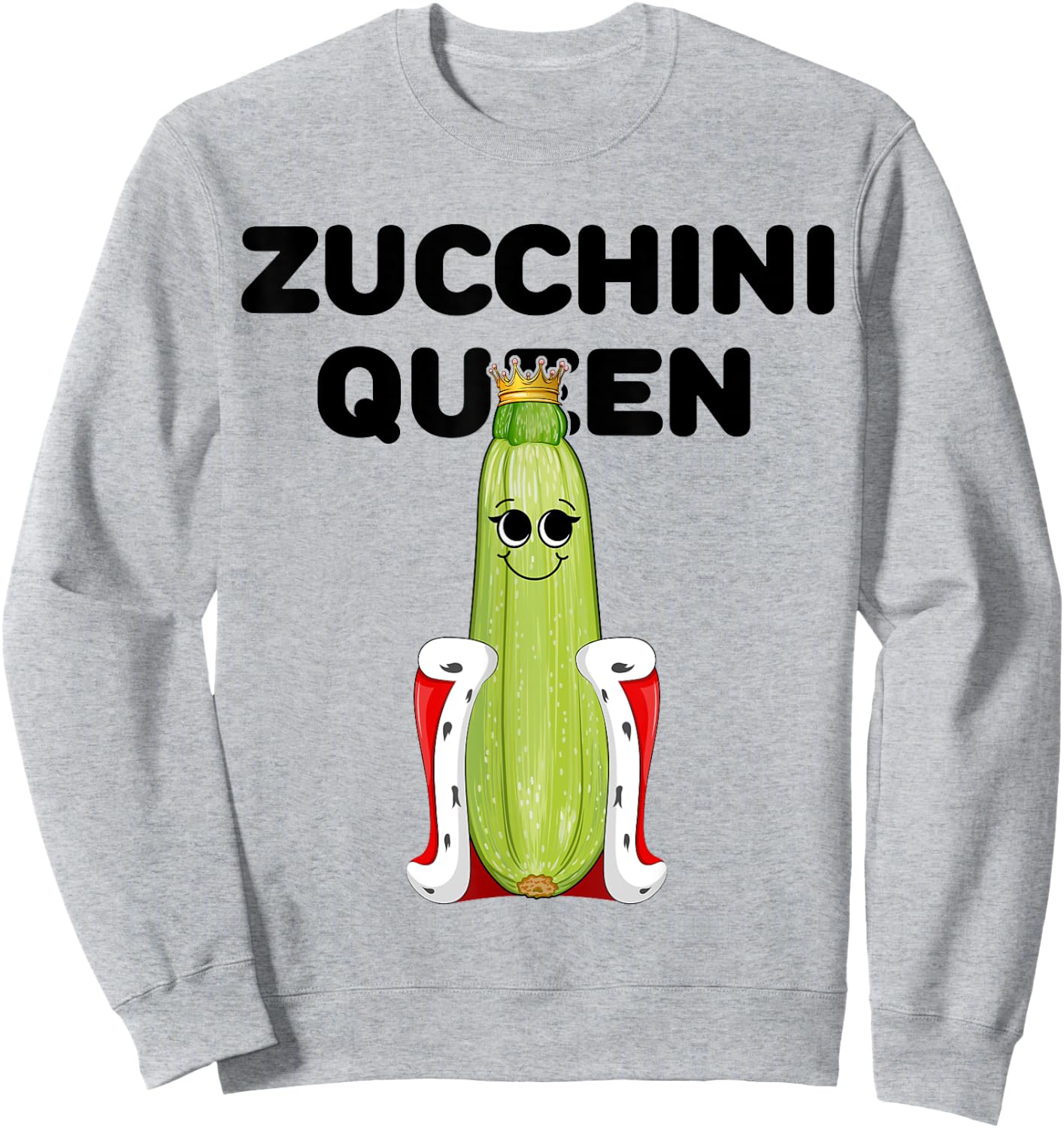 Zucchini Queen Girls Zucchini Lover | Zucchini Sweatshirt - Sweatshirt | Ash