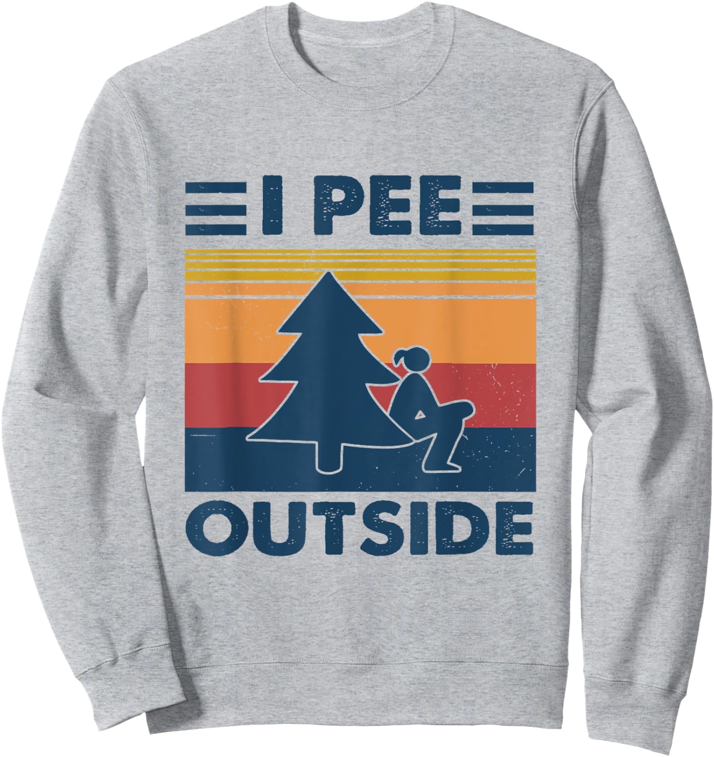 I Pee Outside Funny Camping Vintage Retro Female Sweatshirt - Sweatshirt | Ash