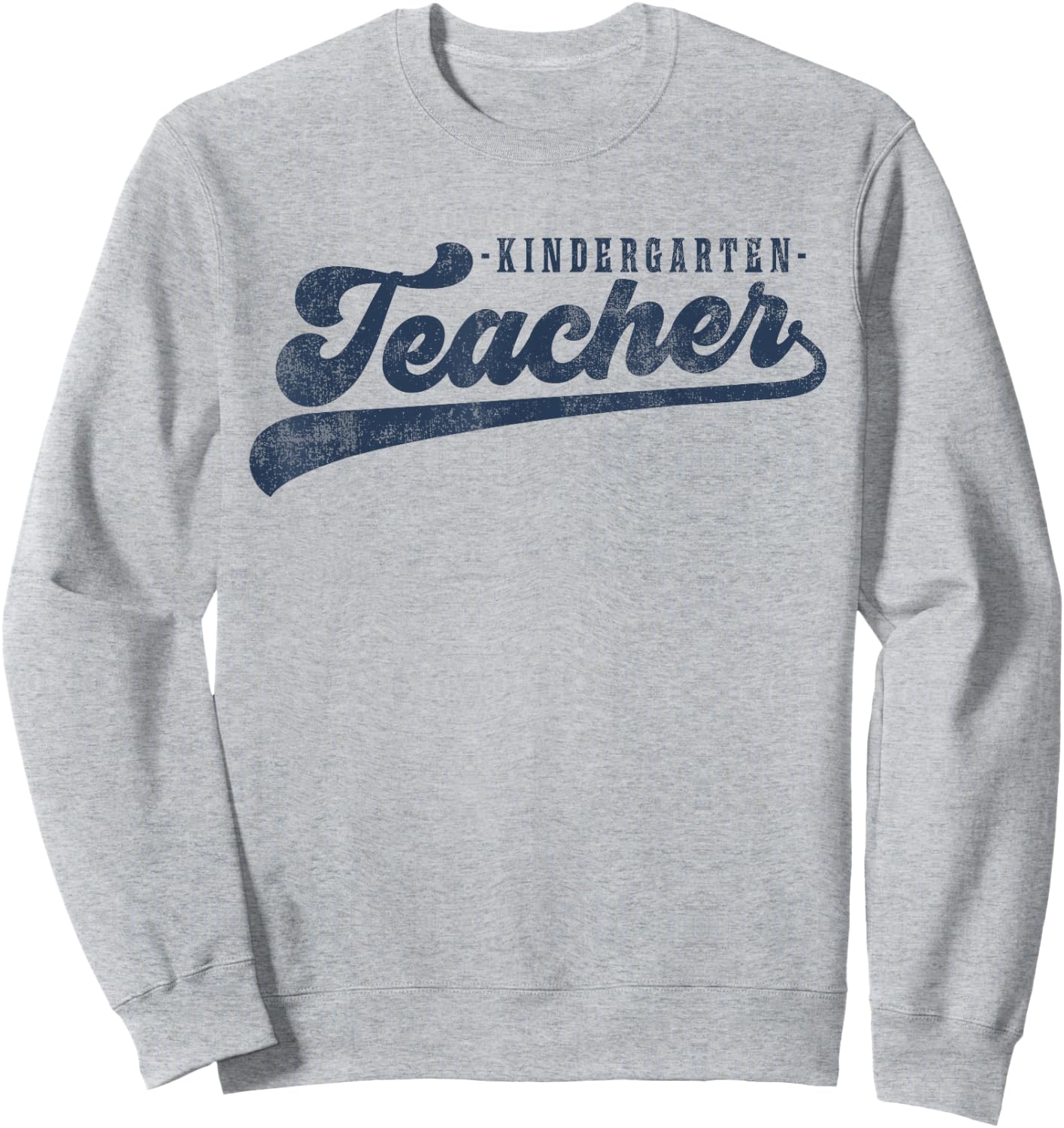 Kindergarten Teacher Vintage Graphic Kindergarten Teacher Sweatshirt - Sweatshirt | Ash