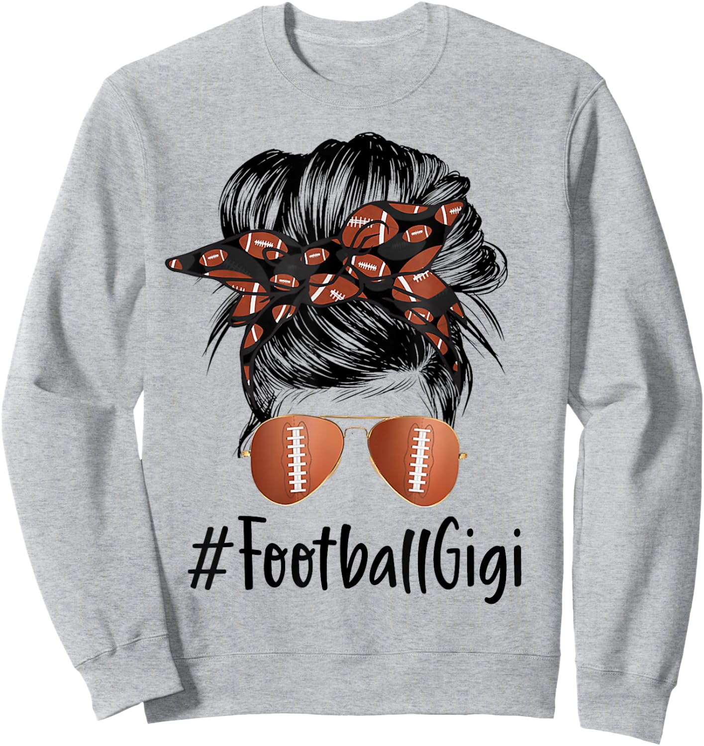 Football Gigi Life Messy Bun Football Player Mother's Day Sweatshirt - Sweatshirt | Ash