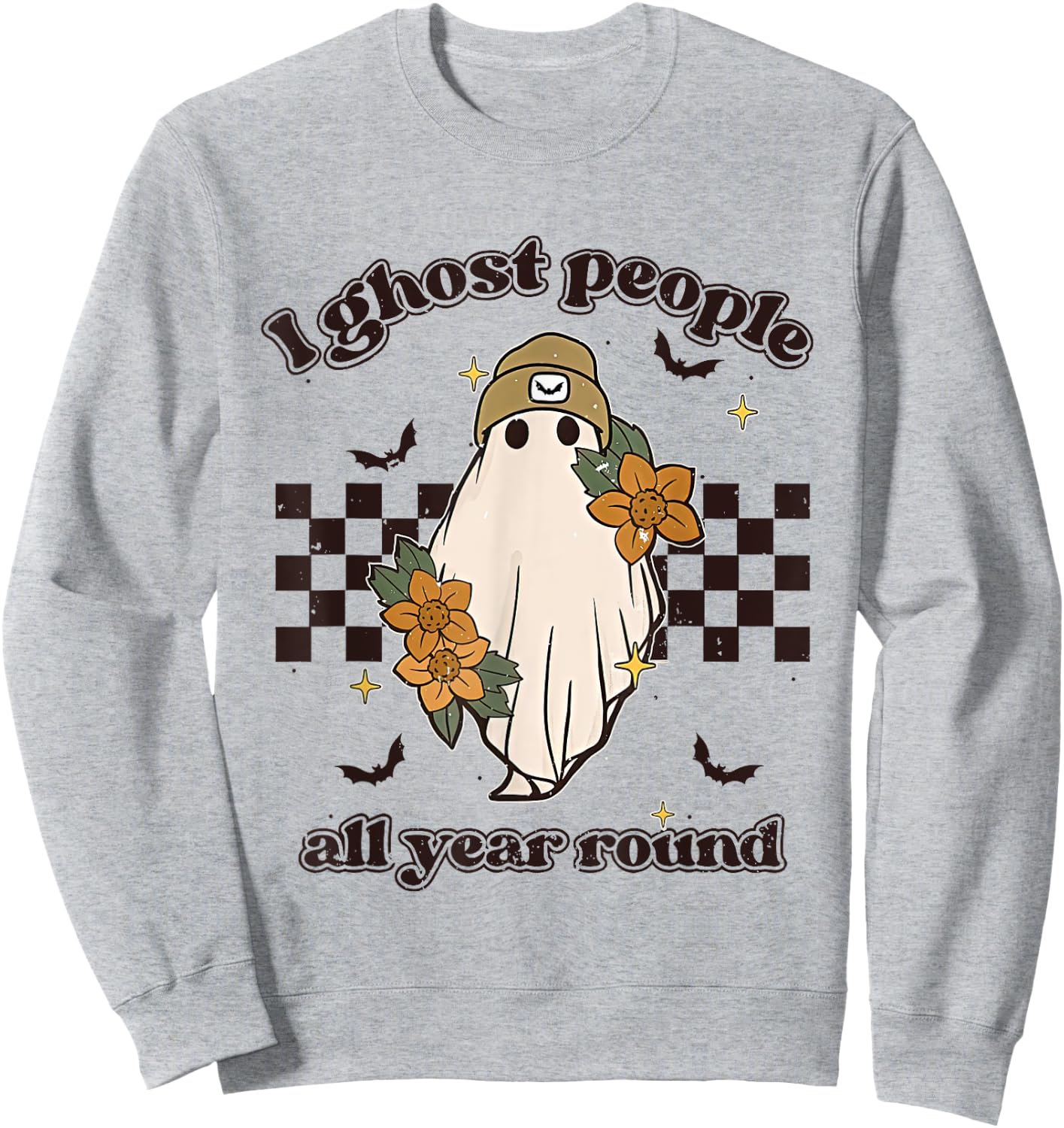 I Ghost People Year Round Cool Ghost Halloween Funny Costume Sweatshirt - Sweatshirt | Ash