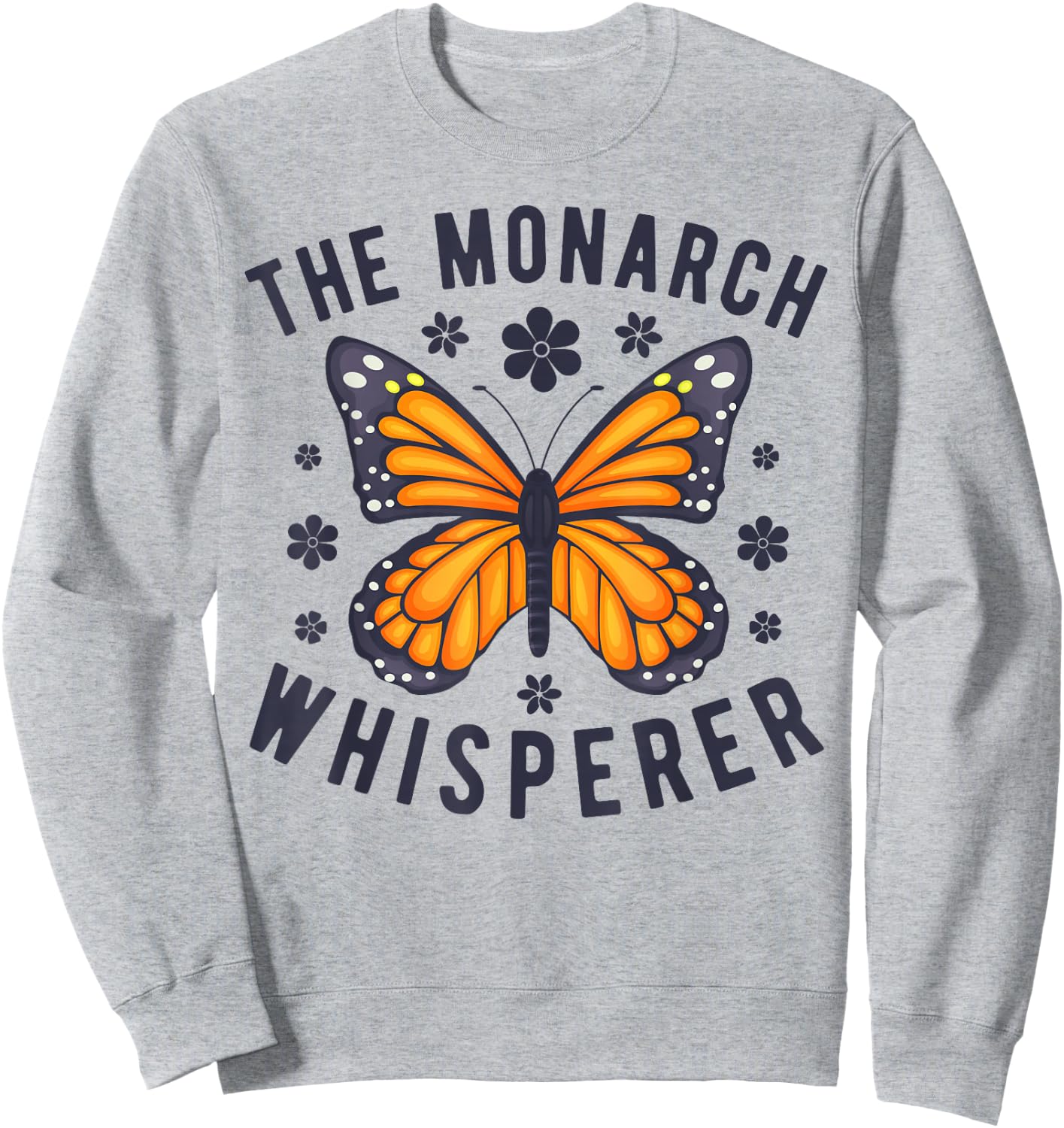 This Monarch Whisperer Butterfly Lover Retro Vintage Floral Sweatshirt - Sweatshirt | Ash