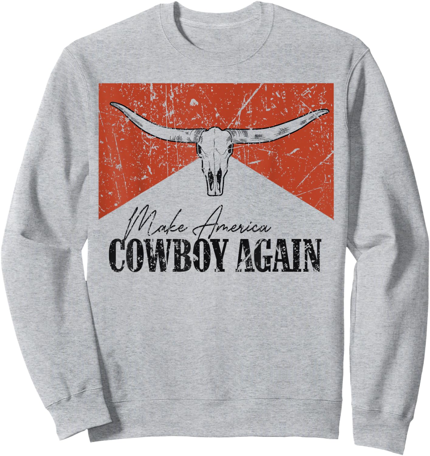 Vintage Bull Skull Makes America A Cowboy Again Country Sweatshirt - Sweatshirt | Ash