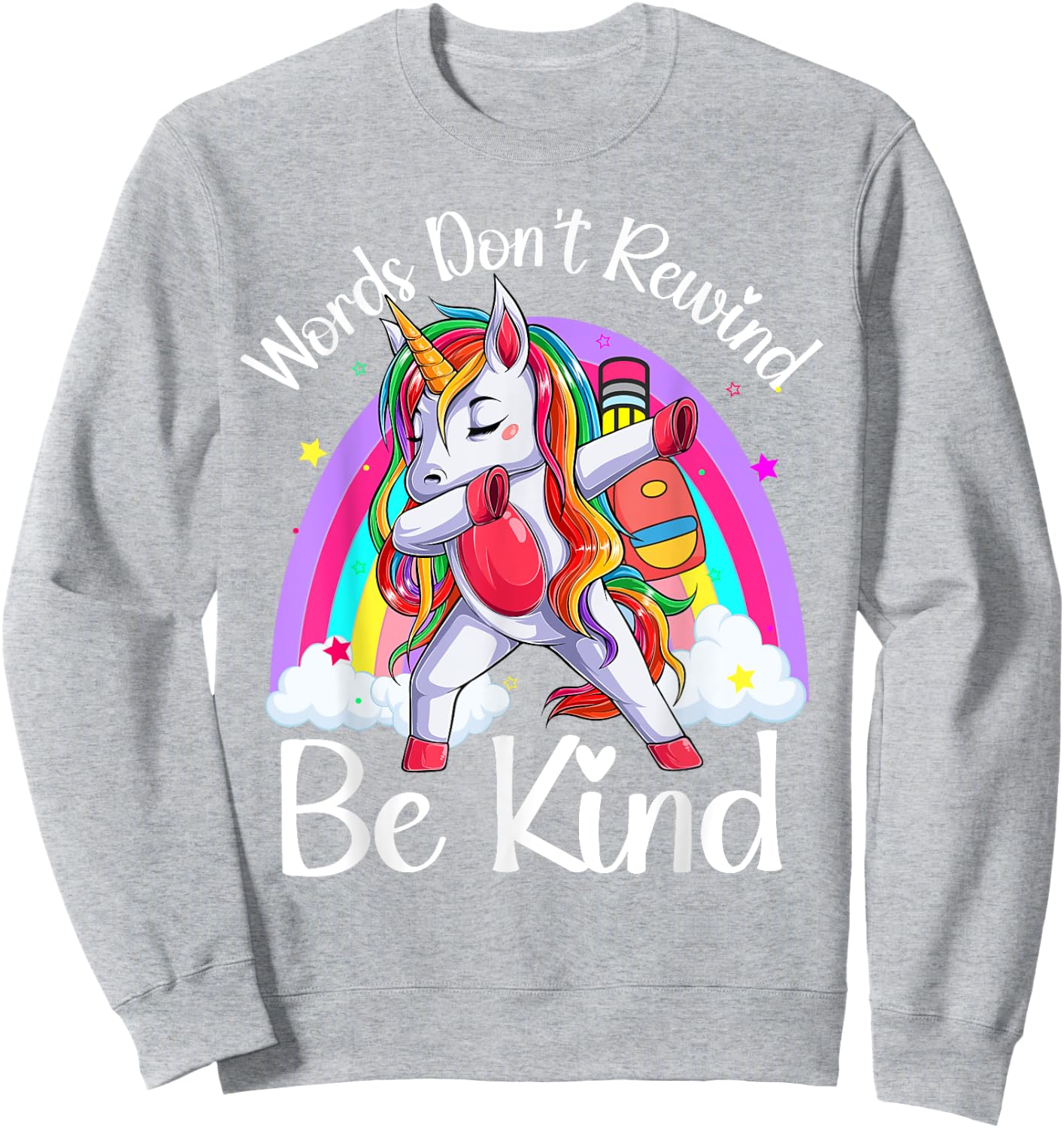 Unity Day Orange Unicorn Rainbow Be Kind Words Don't Rewind Sweatshirt - Sweatshirt | Ash