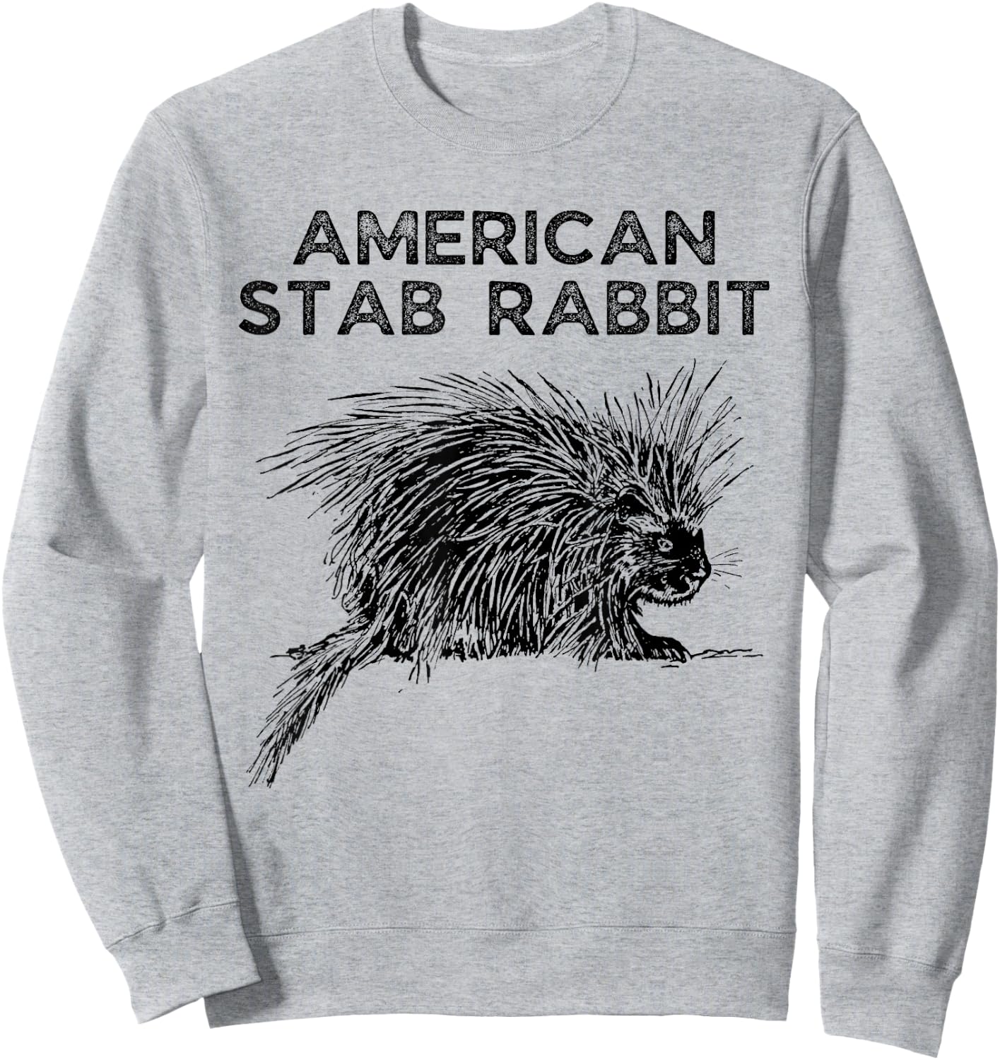 American Stab Rabbit Wrong Animal Name - Funny Animal Name Sweatshirt - Sweatshirt | Ash