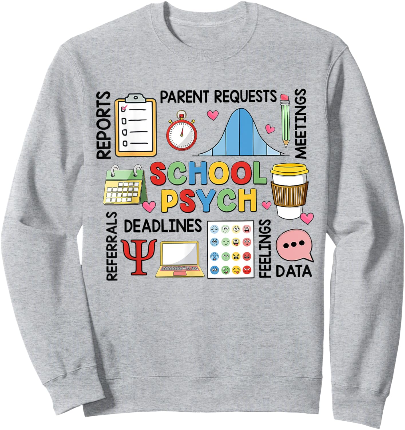 Funny School Psychologist Psychology Teacher Appreciation Sweatshirt - Sweatshirt | Ash