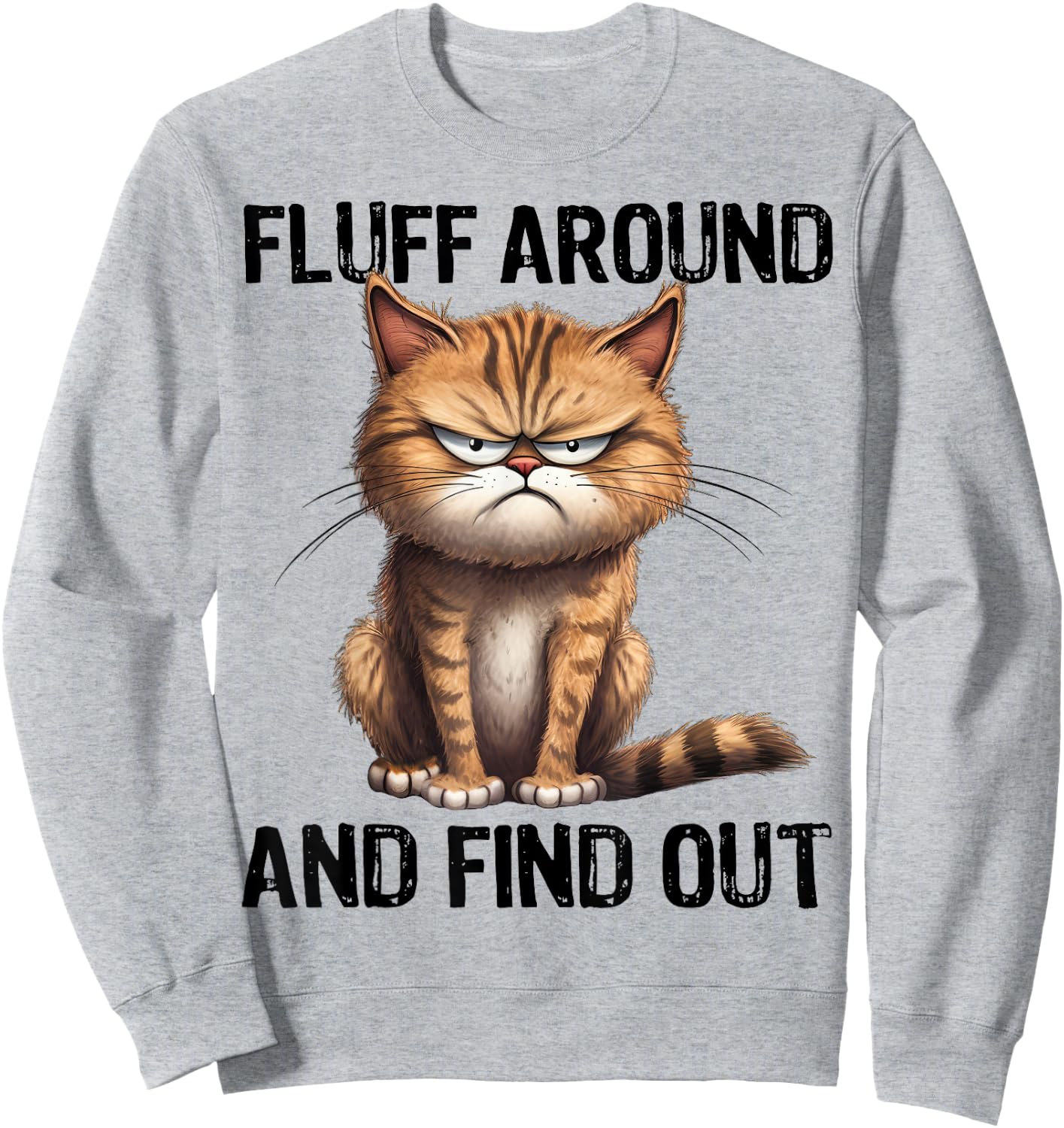 Fluff Around And Find Out Funny Black Cat Lover Cat Mom Women Kids Sweatshirt - Sweatshirt | Ash