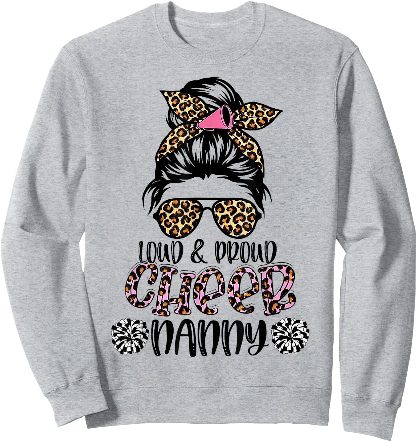 Loud And Proud Cheer Nanny Leopard Mother's Day Sweatshirt - Sweatshirt | Ash