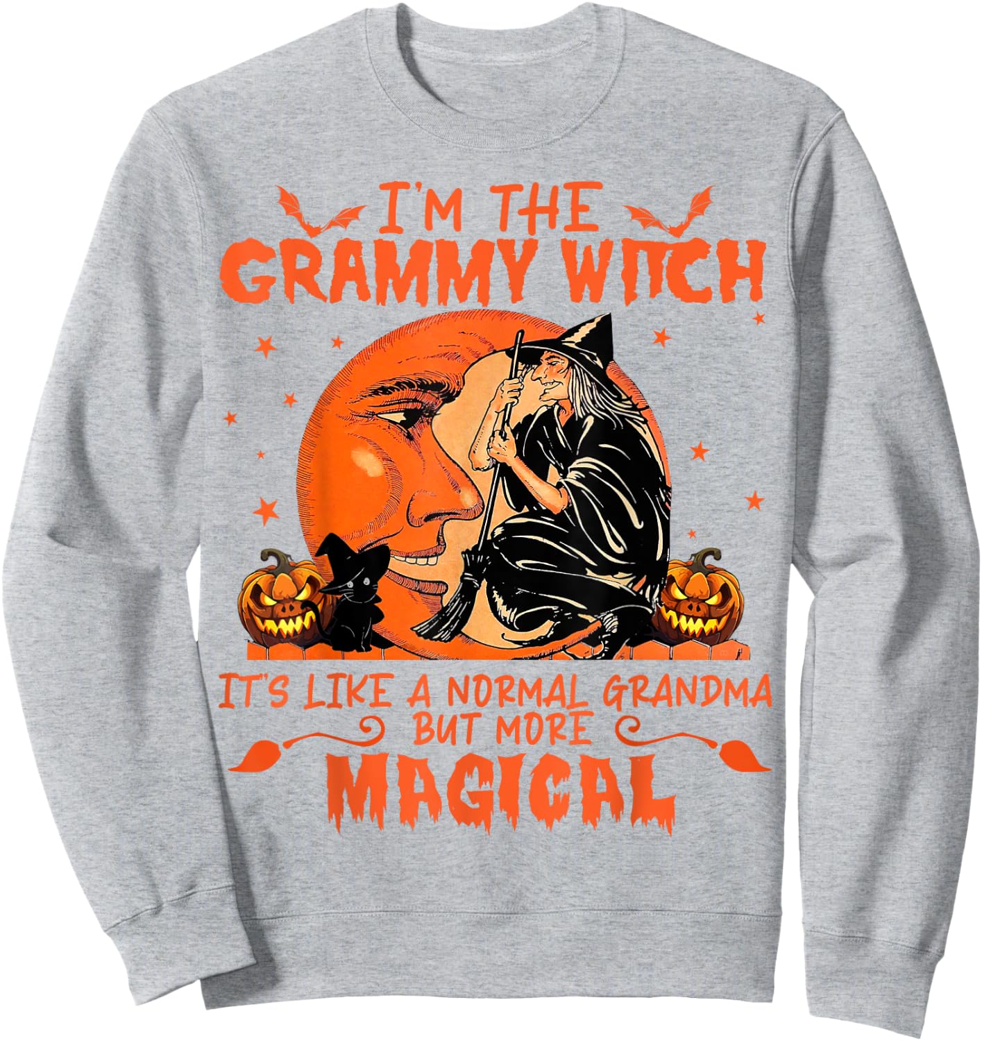 I'm The Grammy Witch It's Like A Normal Grandma Sweatshirt - Sweatshirt | Ash