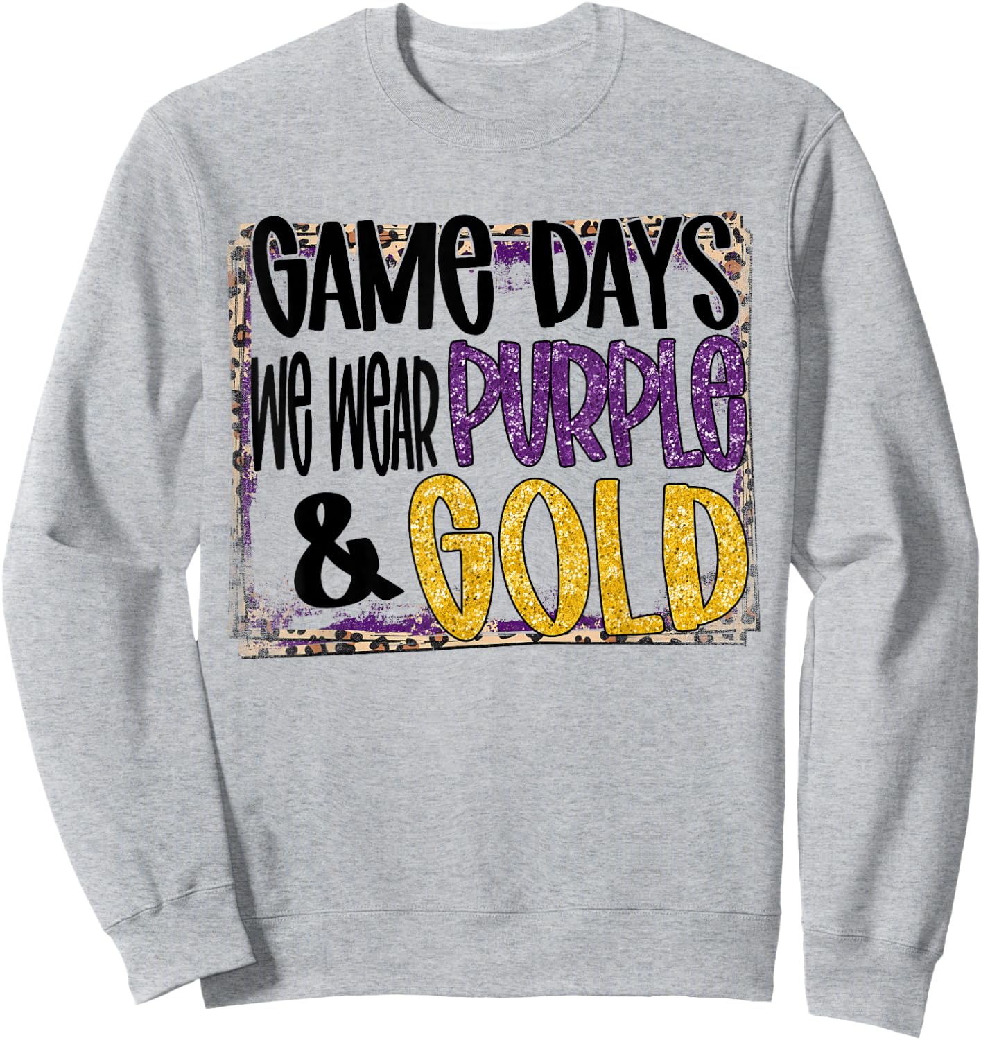 On Gameday Football We Wear Purple and Gold School Spirit Sweatshirt - Sweatshirt | Ash