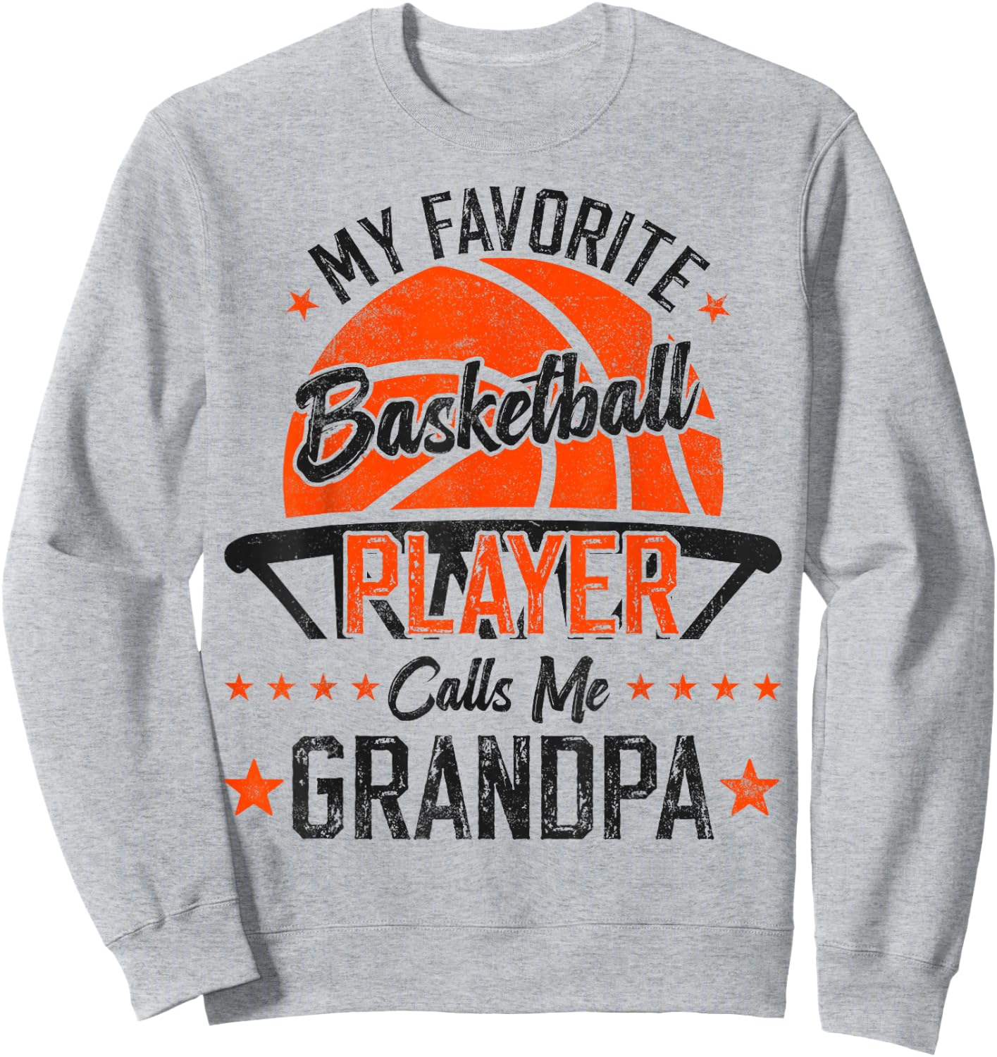 my favorite Basketball player calls me grandpa funny grandpa Sweatshirt - Sweatshirt | Ash