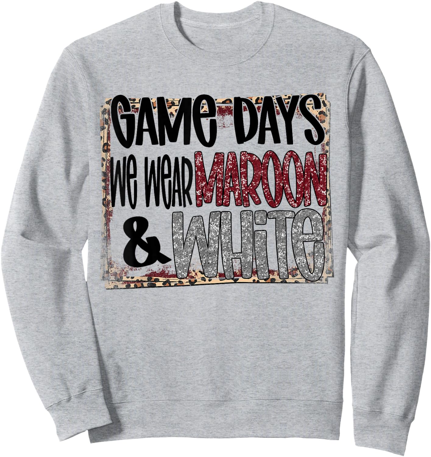 On Gameday Football We Wear Maroon and White School Spirit Sweatshirt - Sweatshirt | Ash