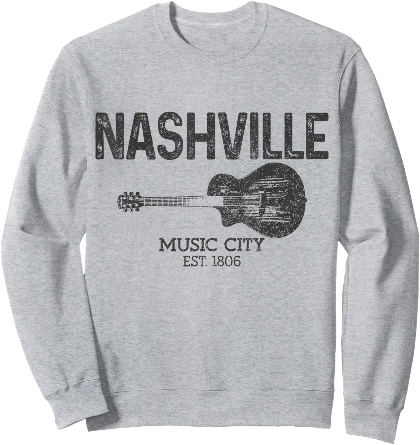 Nashville Est 1806 Guitar Vintage Country Music City Sweatshirt - Sweatshirt | Ash