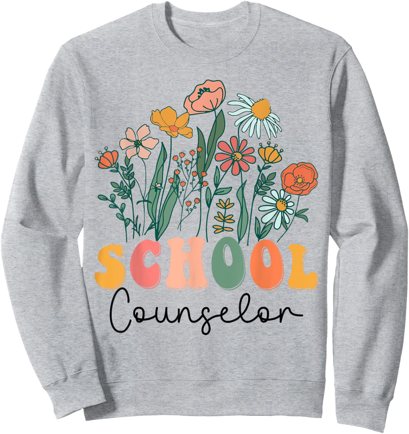 Groovy Wildflower School Counselor Sweatshirt - Sweatshirt | Ash