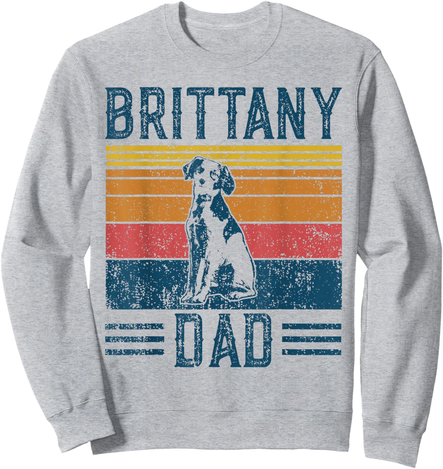 Dog Brittany Dad - Vintage Brittany Dad Women Sweatshirt - Sweatshirt | Ash