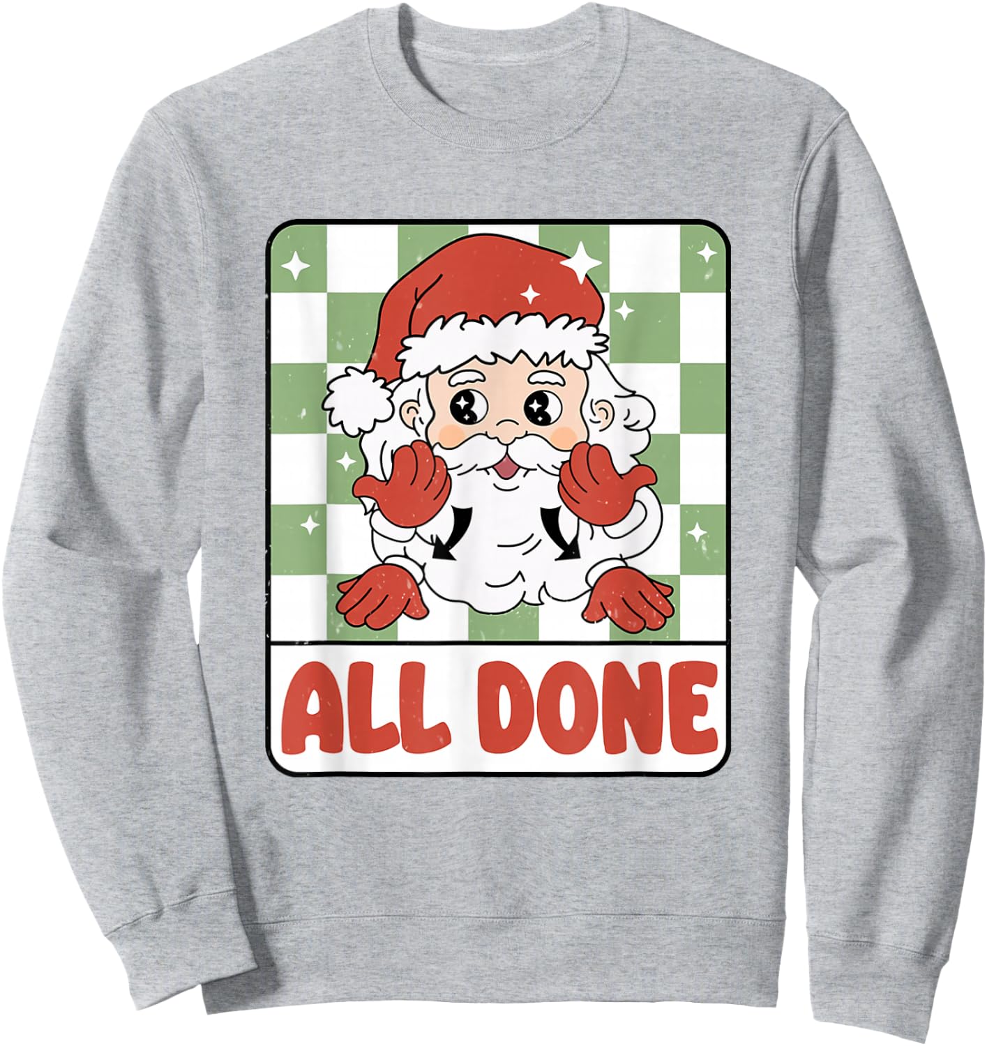 Retro Speech Therapy Christmas SLP All Done Sign Language Sweatshirt - Sweatshirt | Ash