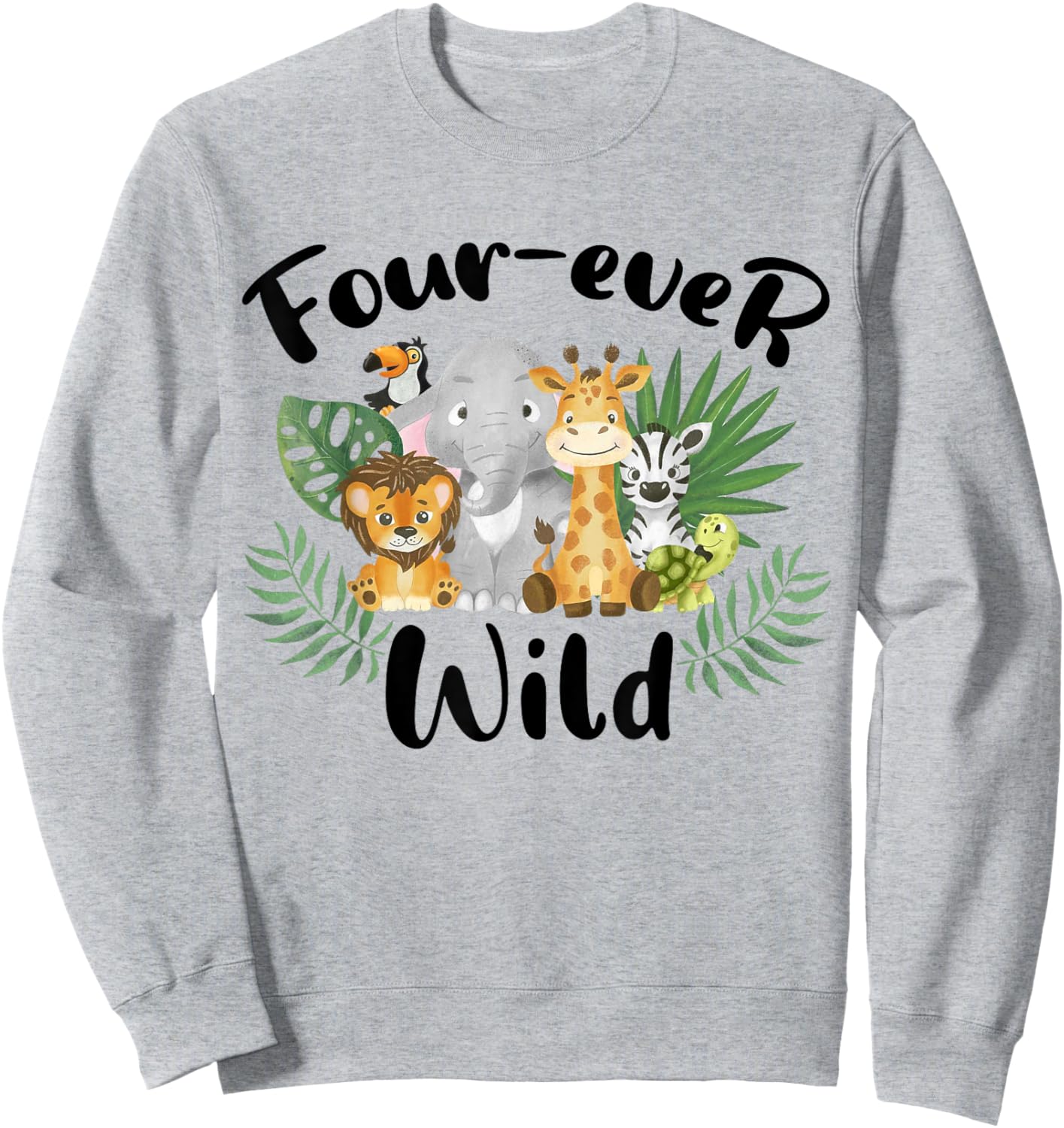 Kids Four-ever Wild 4th Birthday Boy Funny Animals Toddler Sweatshirt - Sweatshirt | Ash