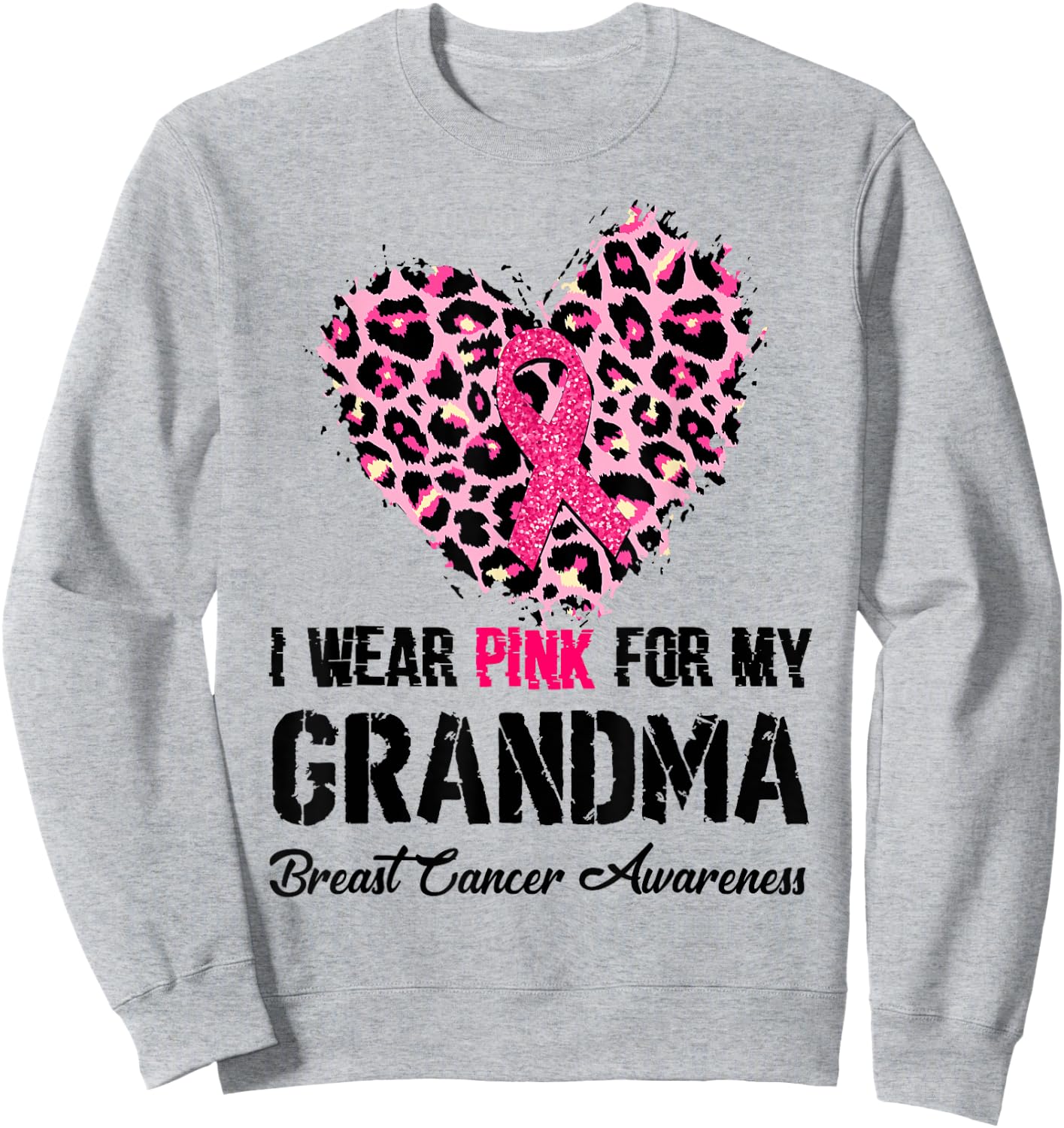 I Wear Pink For My Grandma Breast Cancer Awareness Heart Sweatshirt - Sweatshirt | Ash