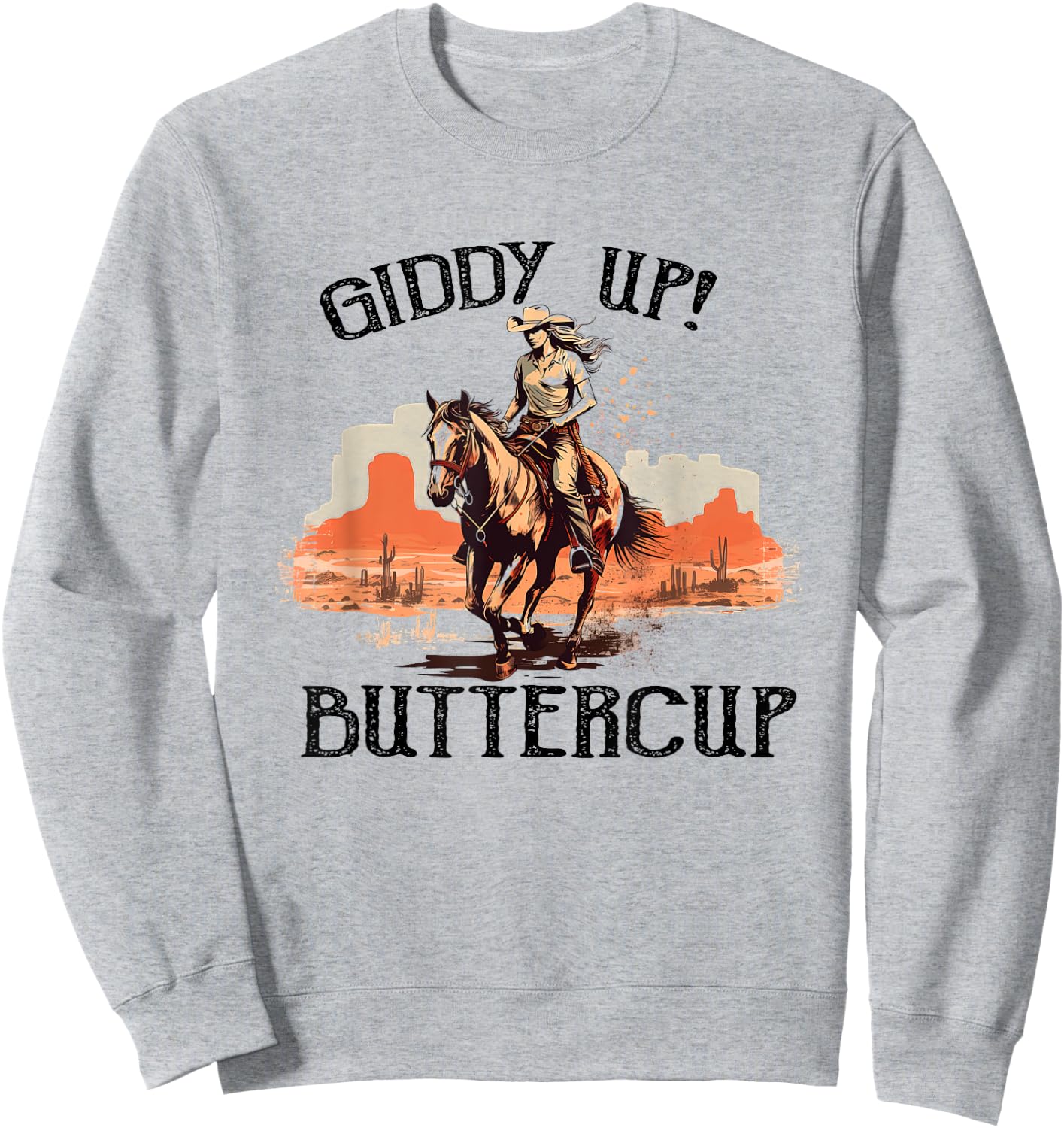 Vintage Country Western Giddy Up Buttercup Western Cowboy Sweatshirt - Sweatshirt | Ash