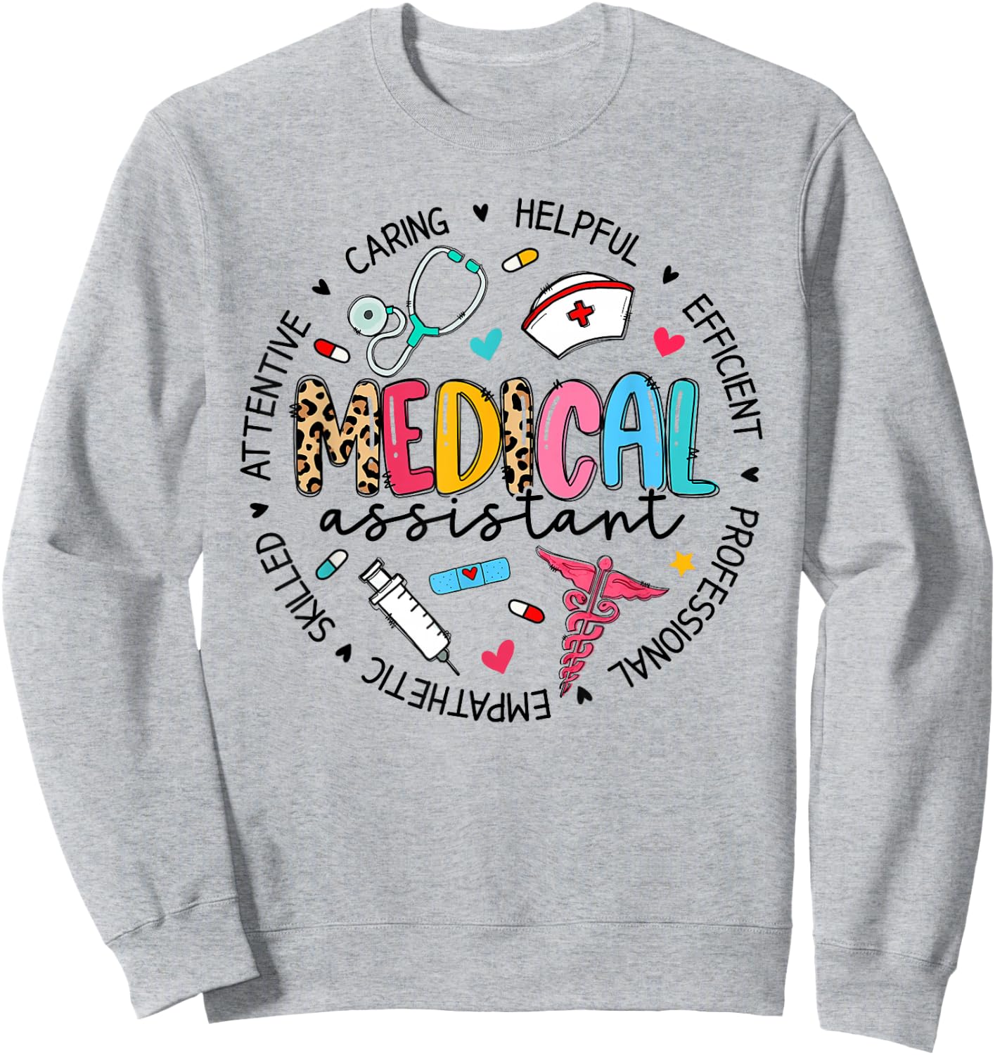Medical Assistant Squad Cute MA Nursing Sweatshirt - Sweatshirt | Ash