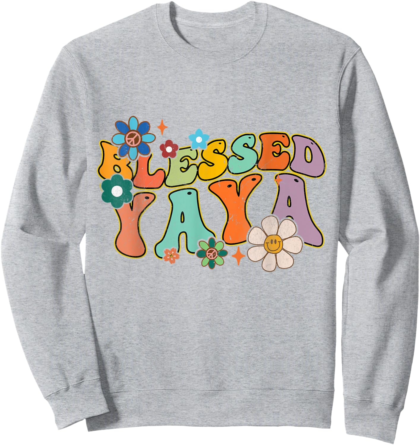 Groovy Mother's Day Blessed Yaya Flowers Hippie Sweatshirt - Sweatshirt | Ash