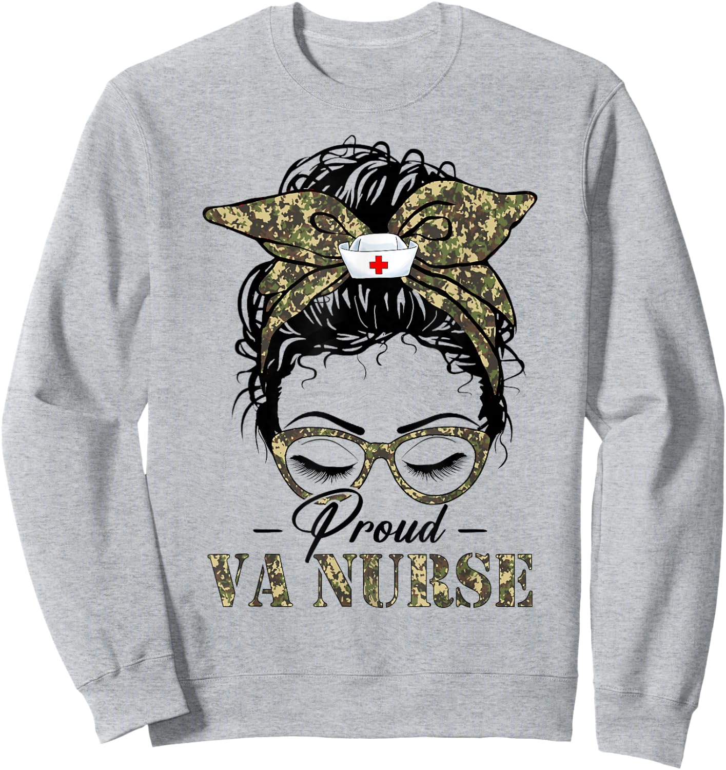Funny Messy Bun VA Nurse Camouflage Print Army Nurses Women Sweatshirt - Sweatshirt | Ash