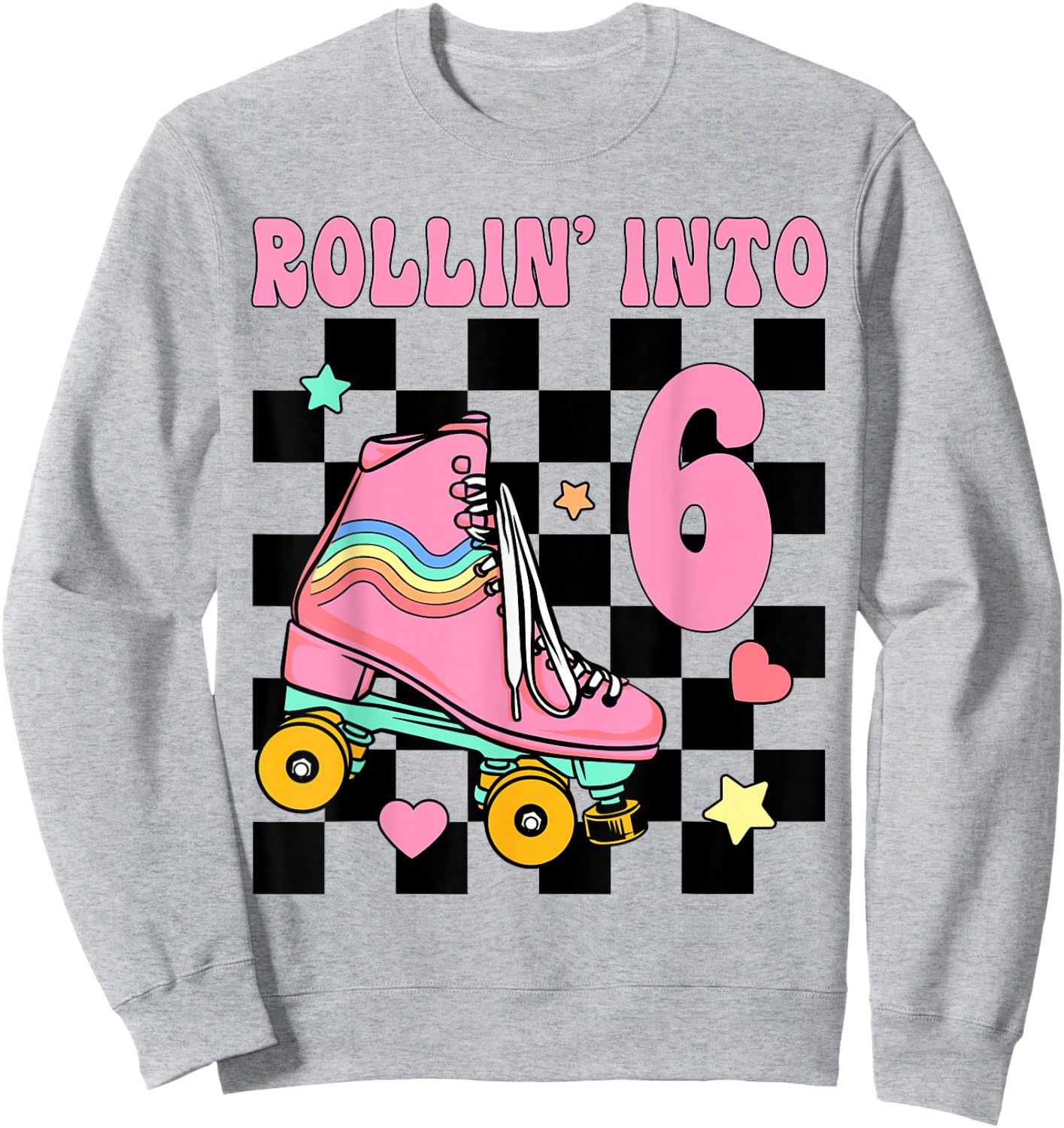 Rolling Into 6 Years Old Roller Skating Girl 6th Birthday Sweatshirt - Sweatshirt | Ash
