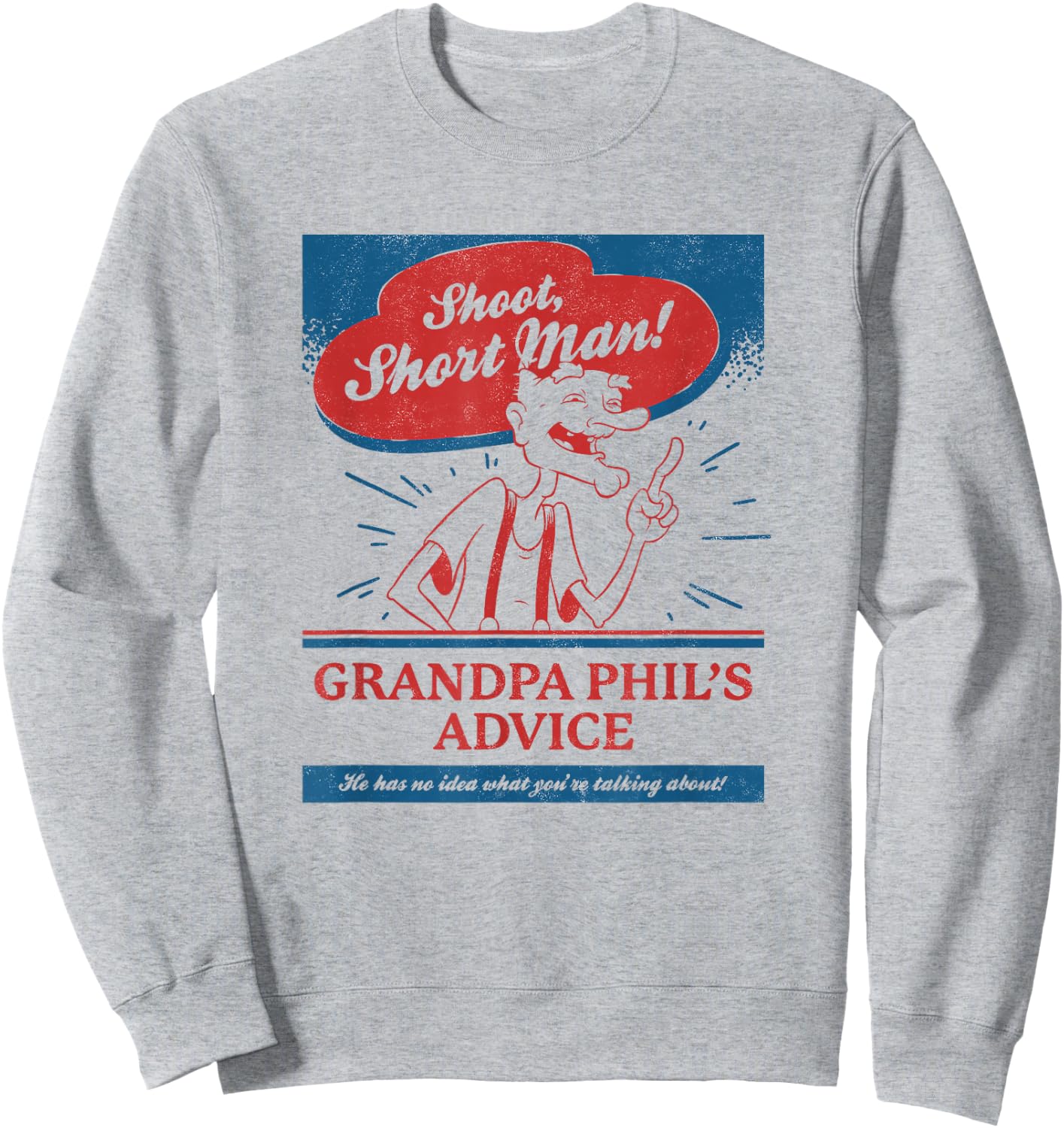 Hey Arnold Grandpa Phil Gives Great Advice Sweatshirt - Sweatshirt | Ash