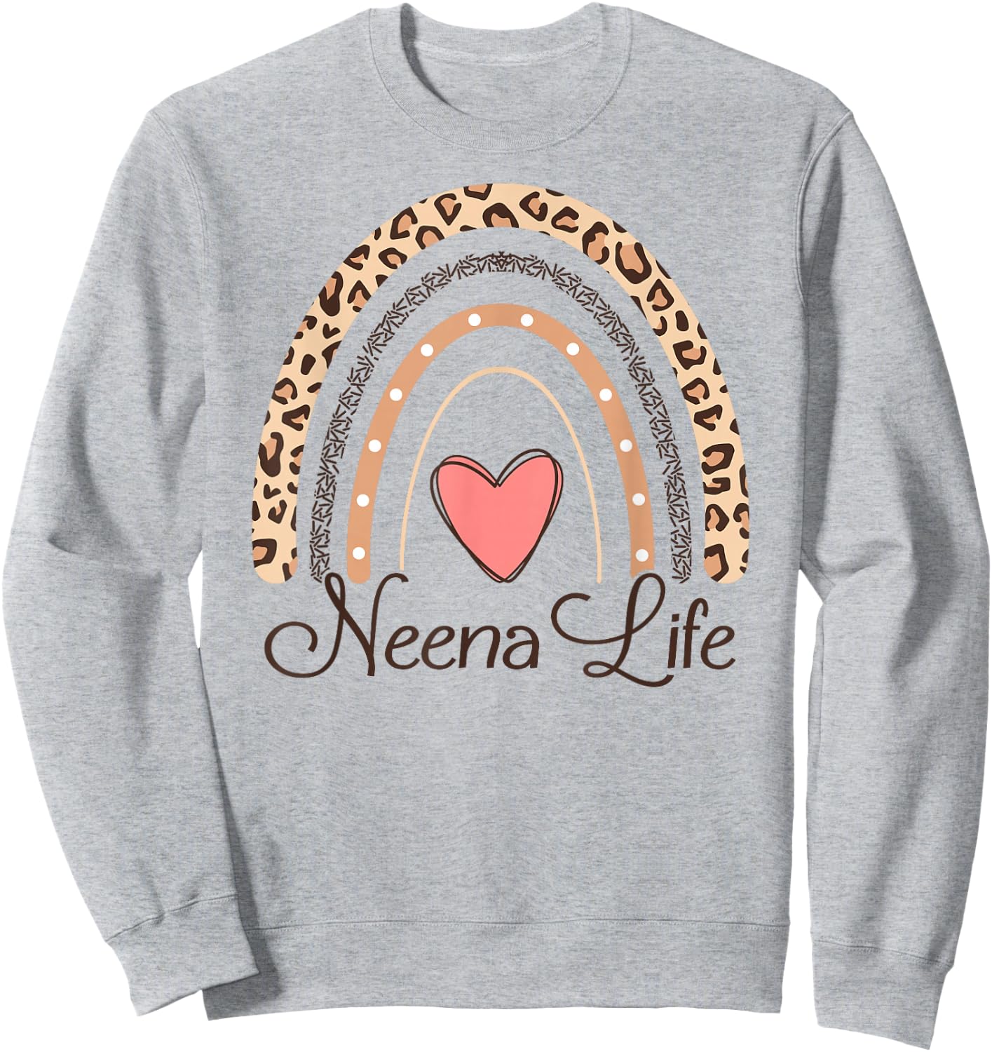 Neena Life Boho Rainbow Funny Grandma Neena Sweatshirt - Sweatshirt | Ash