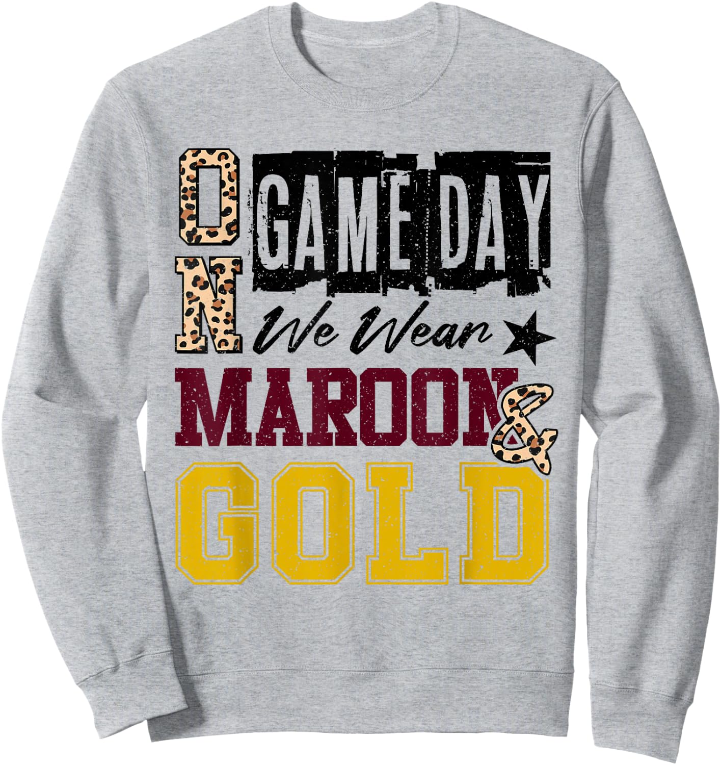 On Gameday Football We Wear Maroon and Gold School Spirit Sweatshirt - Sweatshirt | Ash