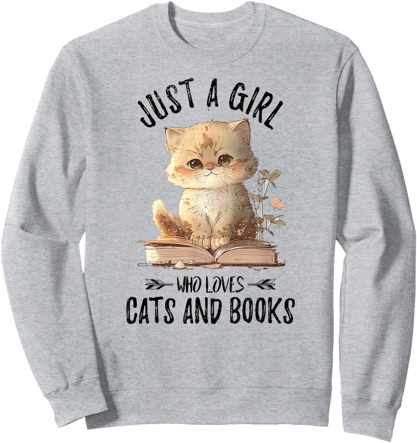Just A Girl Who Loves Cats And Books, Kitties Pet Art Lover Sweatshirt - Sweatshirt | Ash