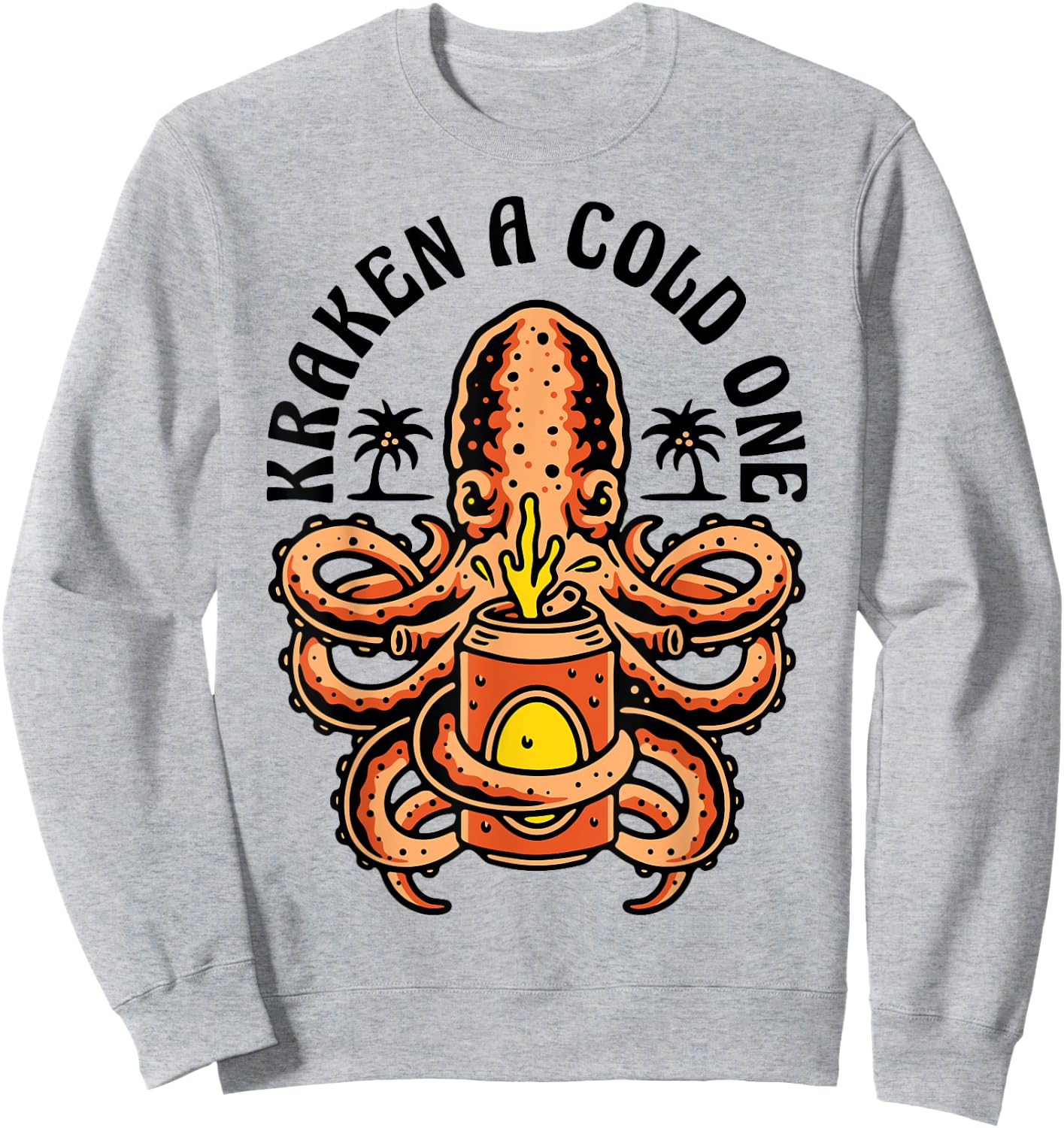 Island Beach Style Kraken a Cold One Octopus Beer Vacation Sweatshirt - Sweatshirt | Ash