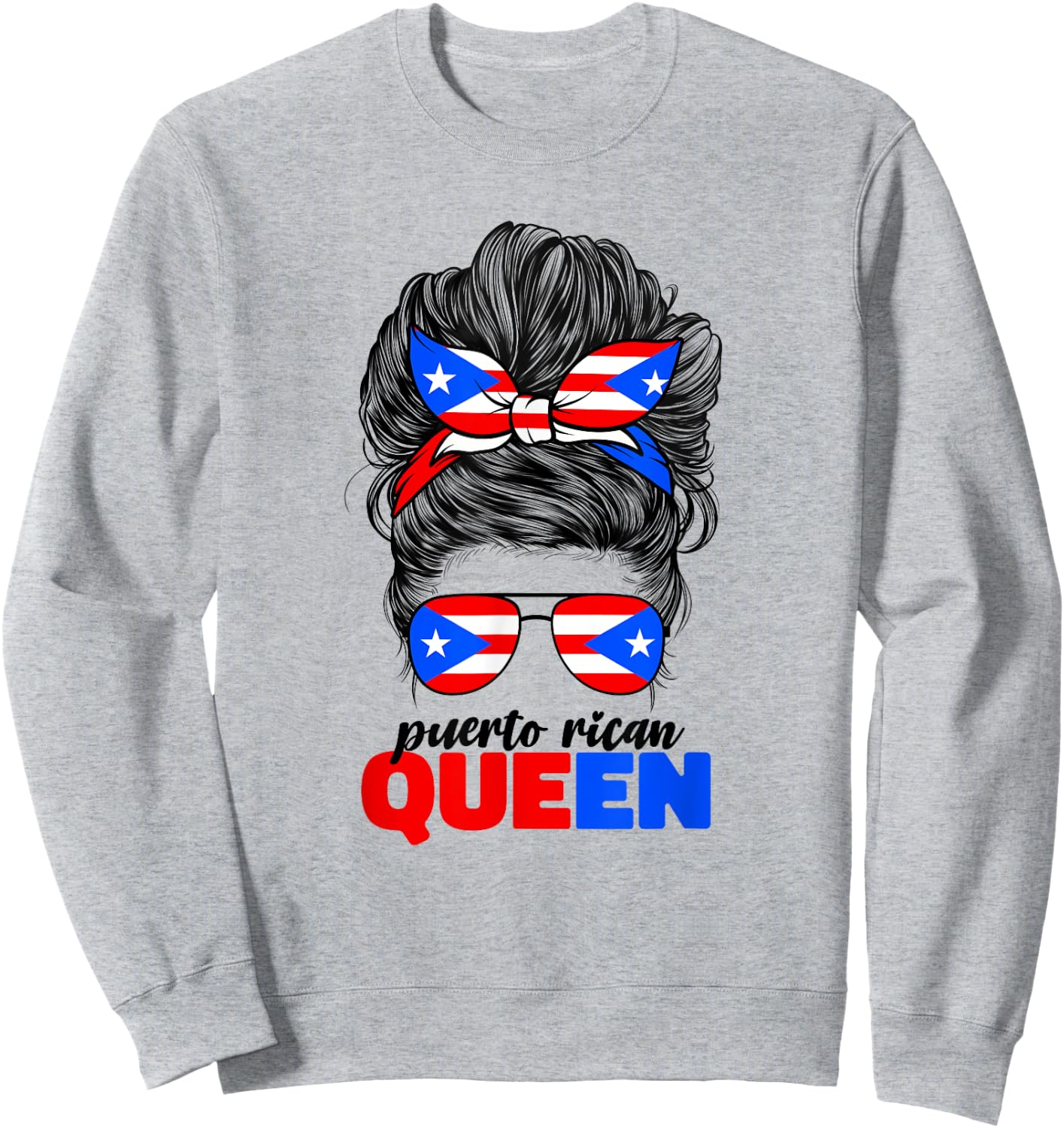 Puerto Rican Queen Boricua Puerto Rico PR Flag Sweatshirt - Sweatshirt | Ash