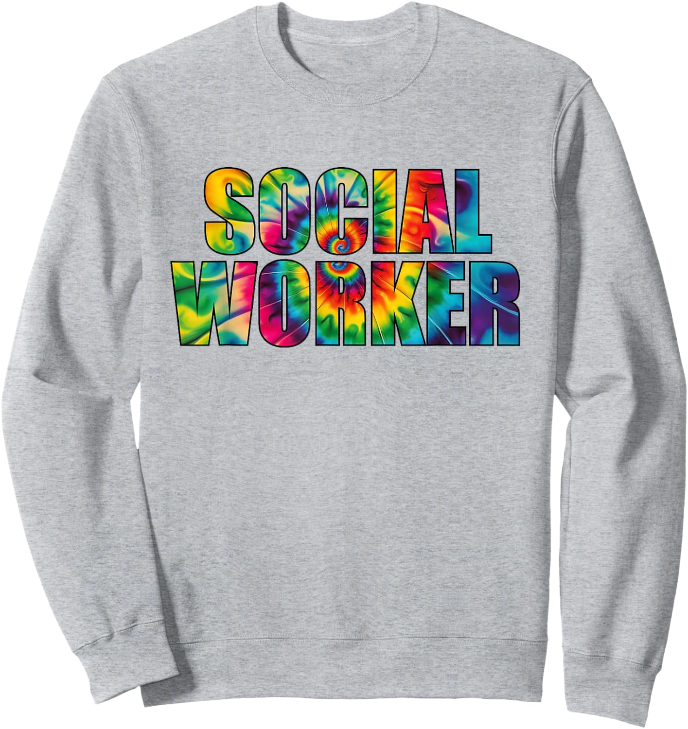Social Worker Tie Dye Women Men School Social Worker Sweatshirt - Sweatshirt | Ash