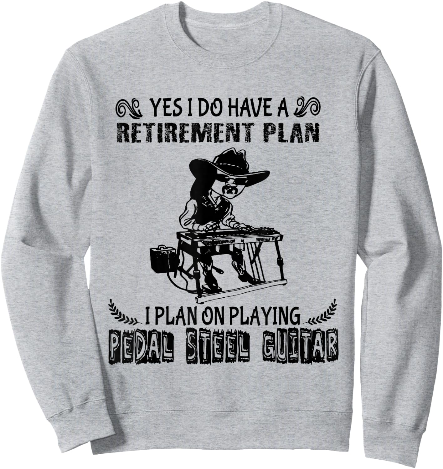 Pedal Steel Guitar Console Steel Guitar Dad Costume Sweatshirt - Sweatshirt | Ash