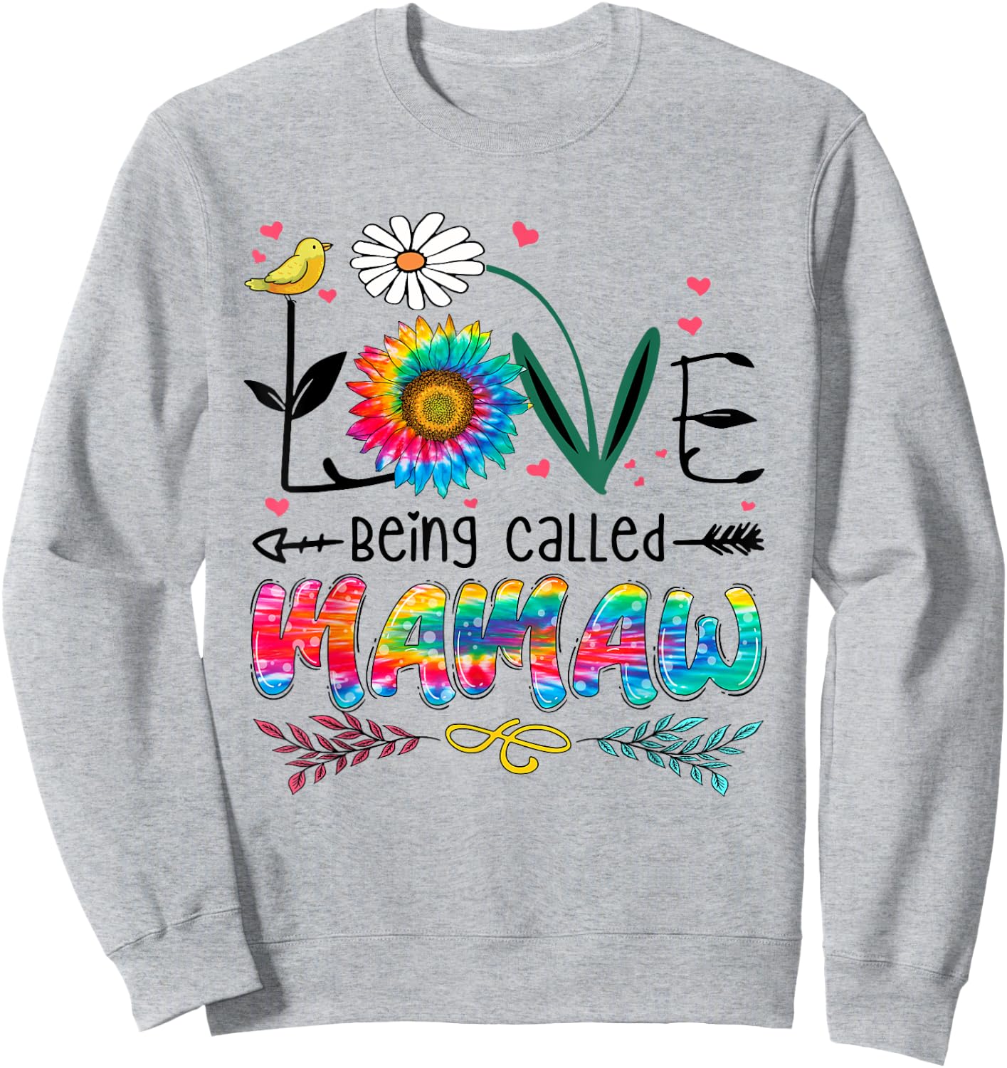 Tie Dye I Love Being Called Mamaw Funny Mothers Day 2026 Sweatshirt - Sweatshirt | Ash